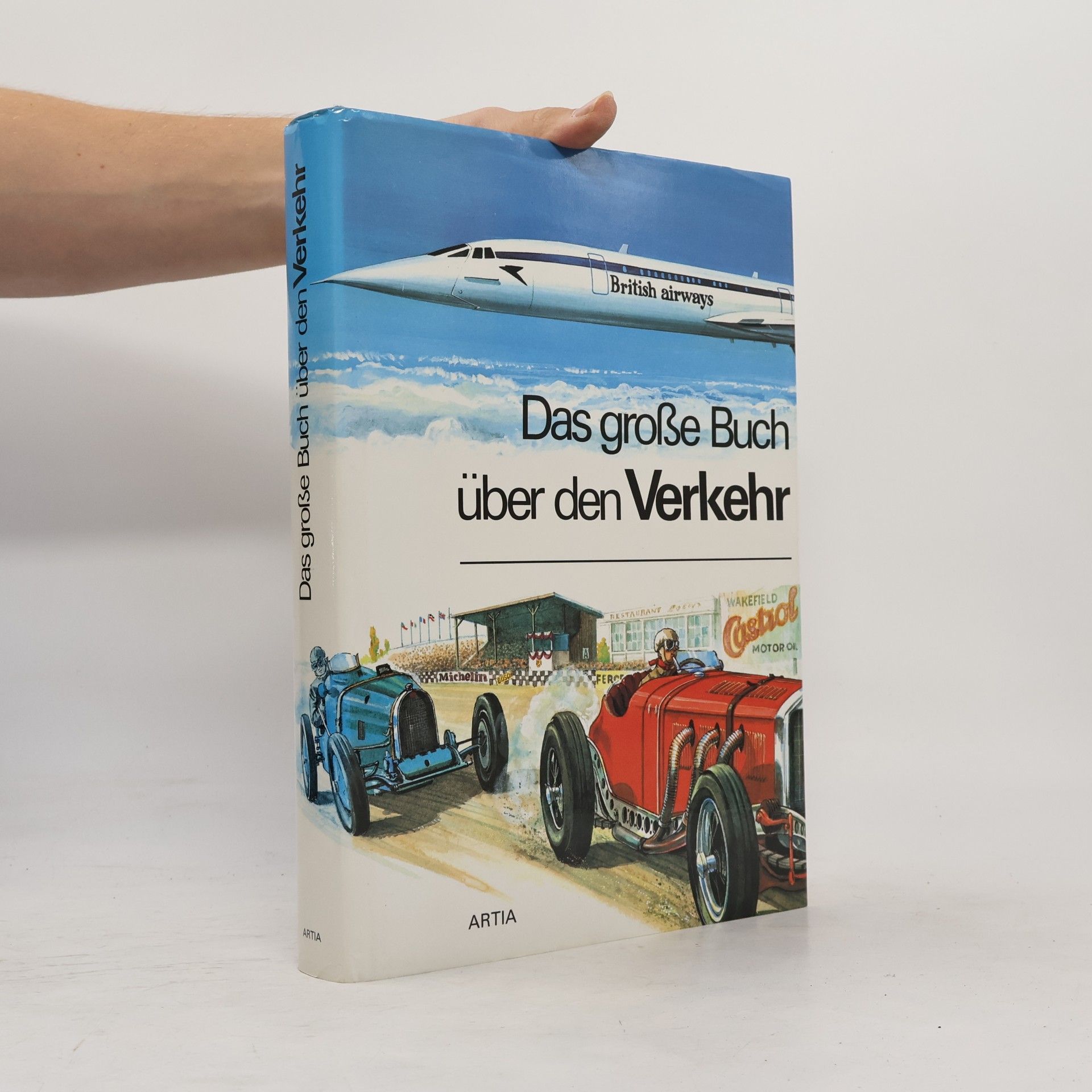 Autorenkollektiv Das große Buch über den Verkehr