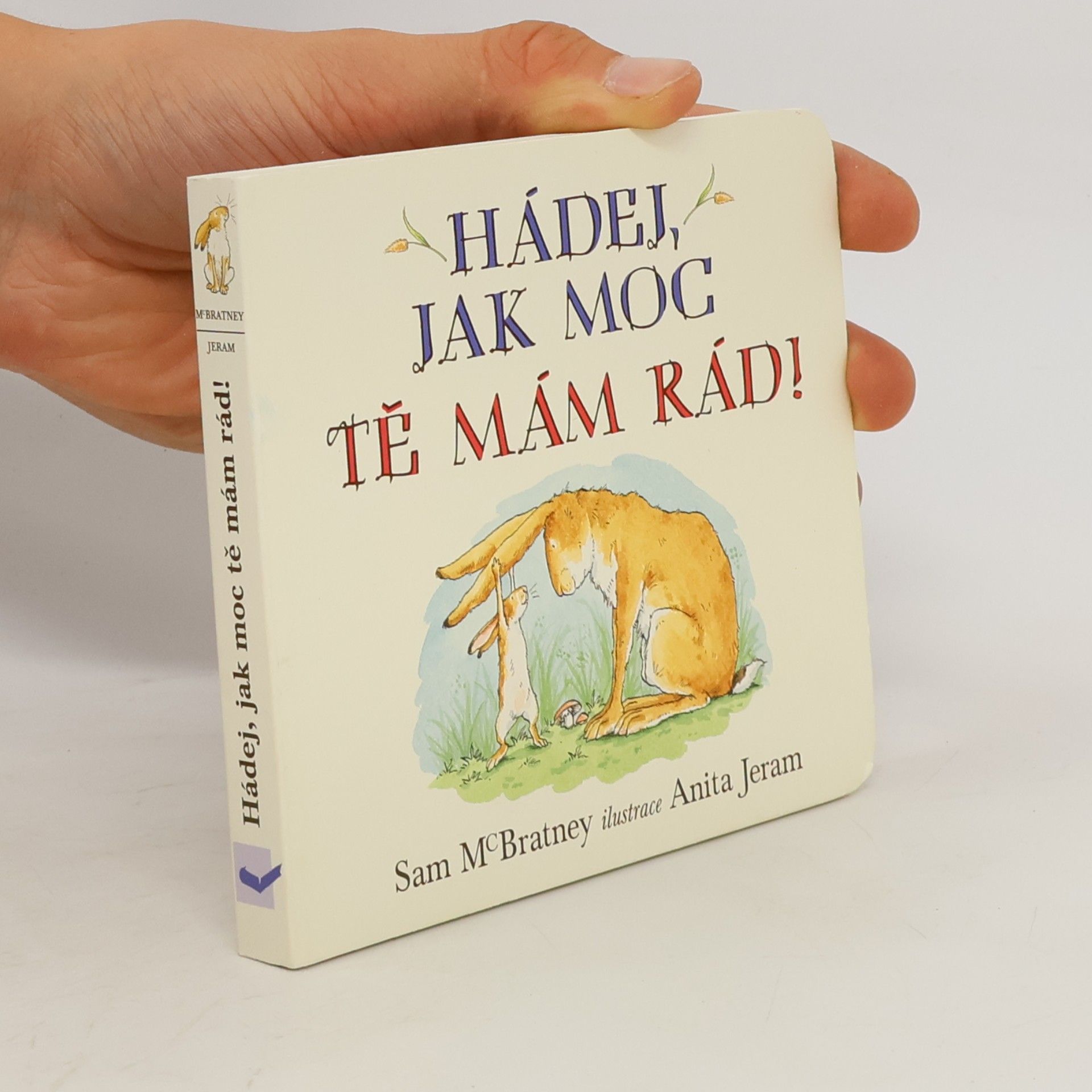 Sam MacBratney Hádej, jak moc tě mám rád!