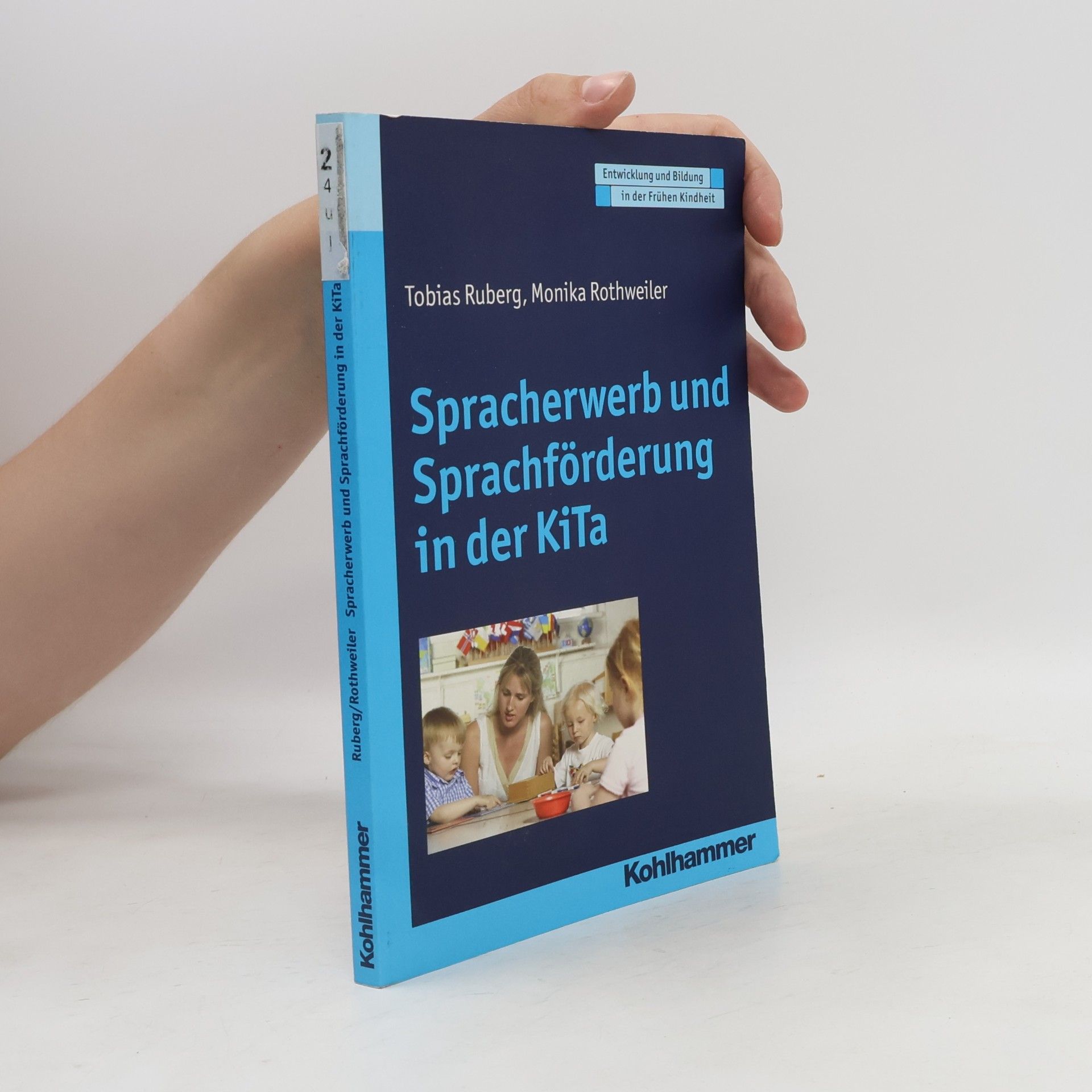 Tobias Ruberg Spracherwerb und Sprachförderung in der KiTa