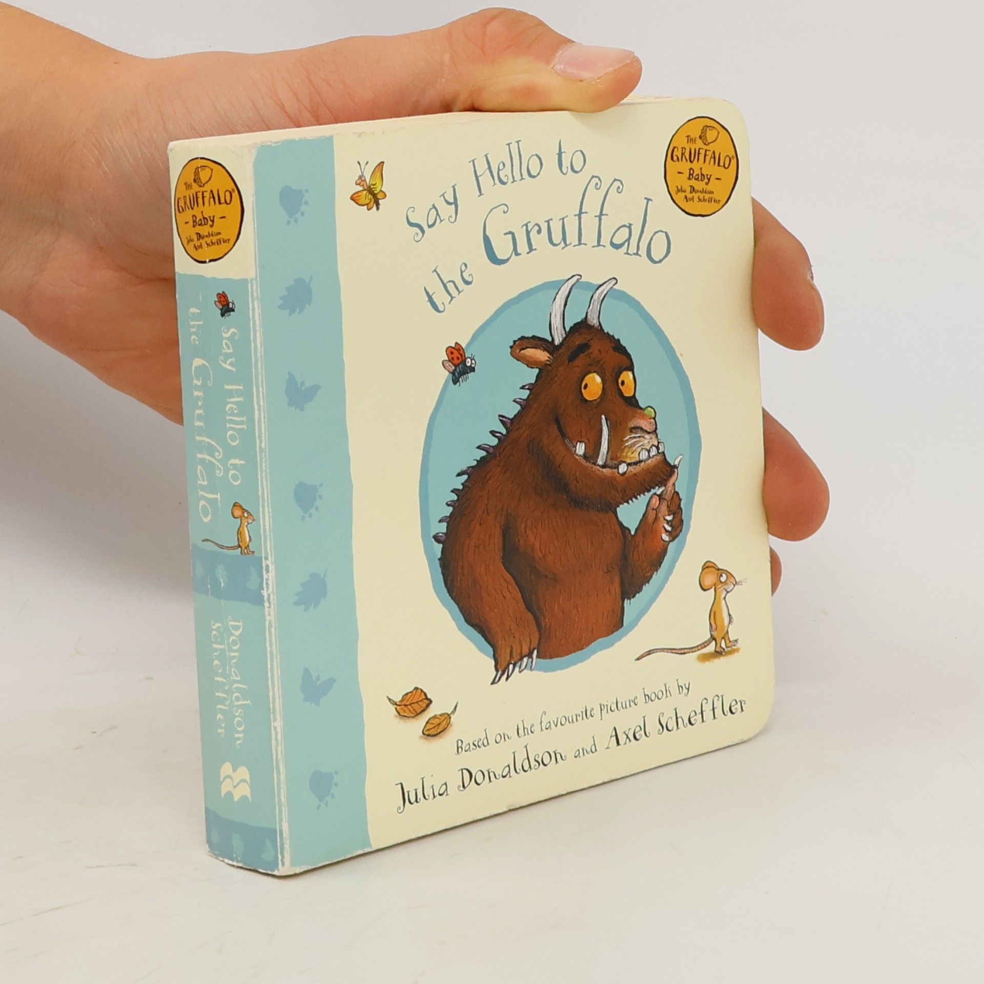 Julia Donaldson The Gruffalo - Baby: Say Hello to the Gruffalo