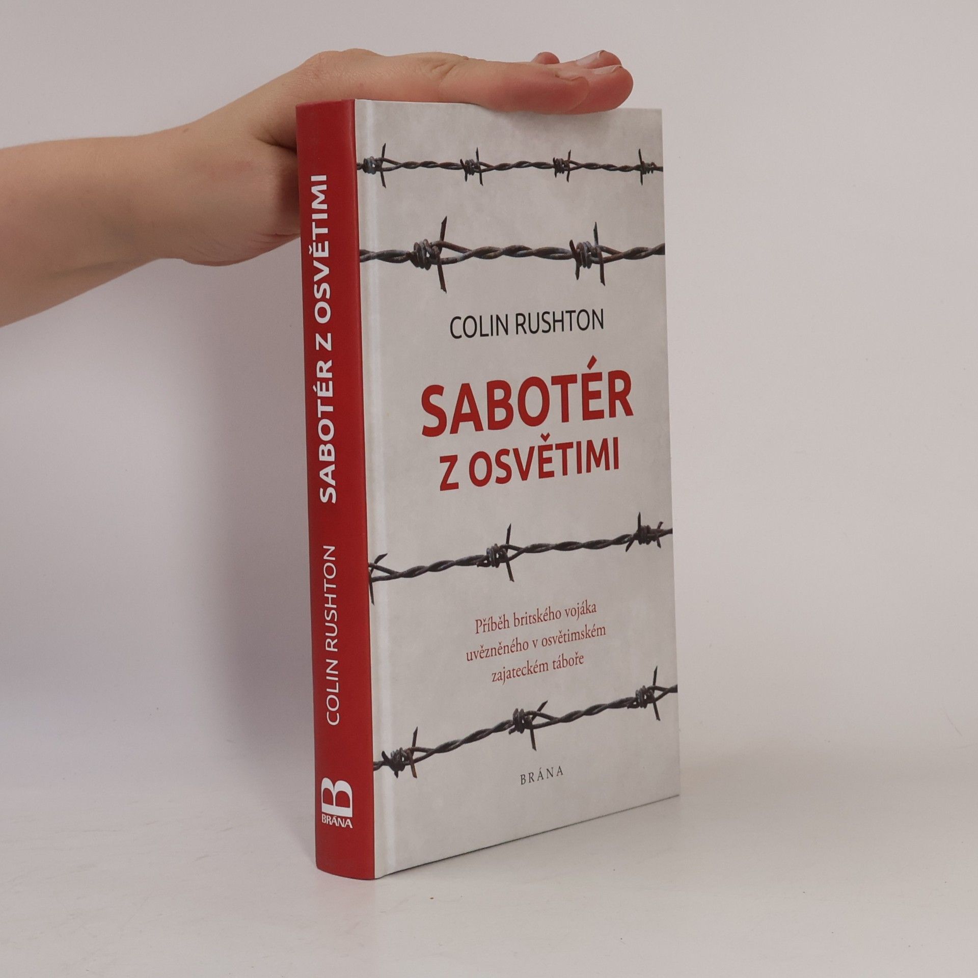 Colin Rushton Sabotér z Osvětimi