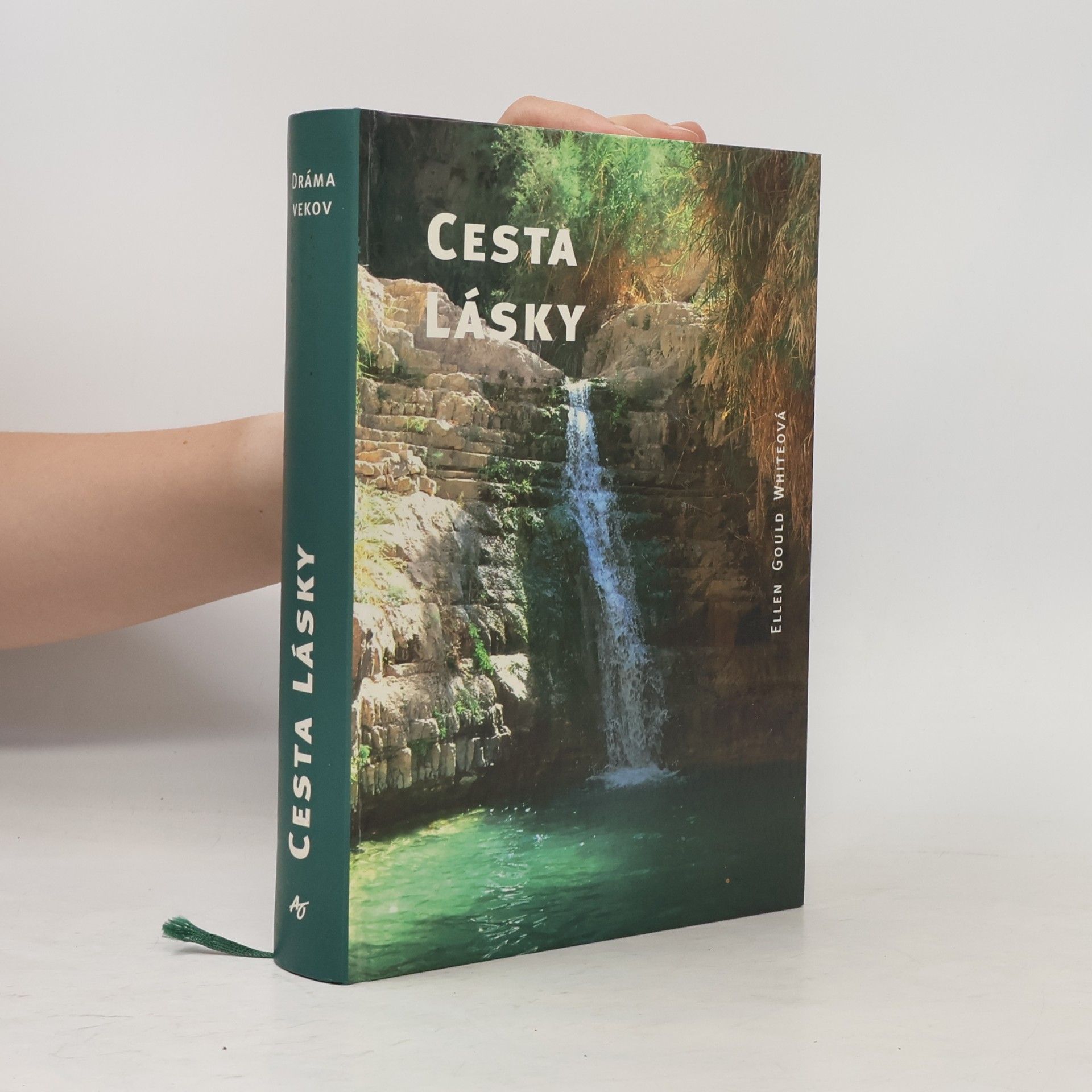 Ellen G. White Cesta Lásky - Životopis Ježiša Krista