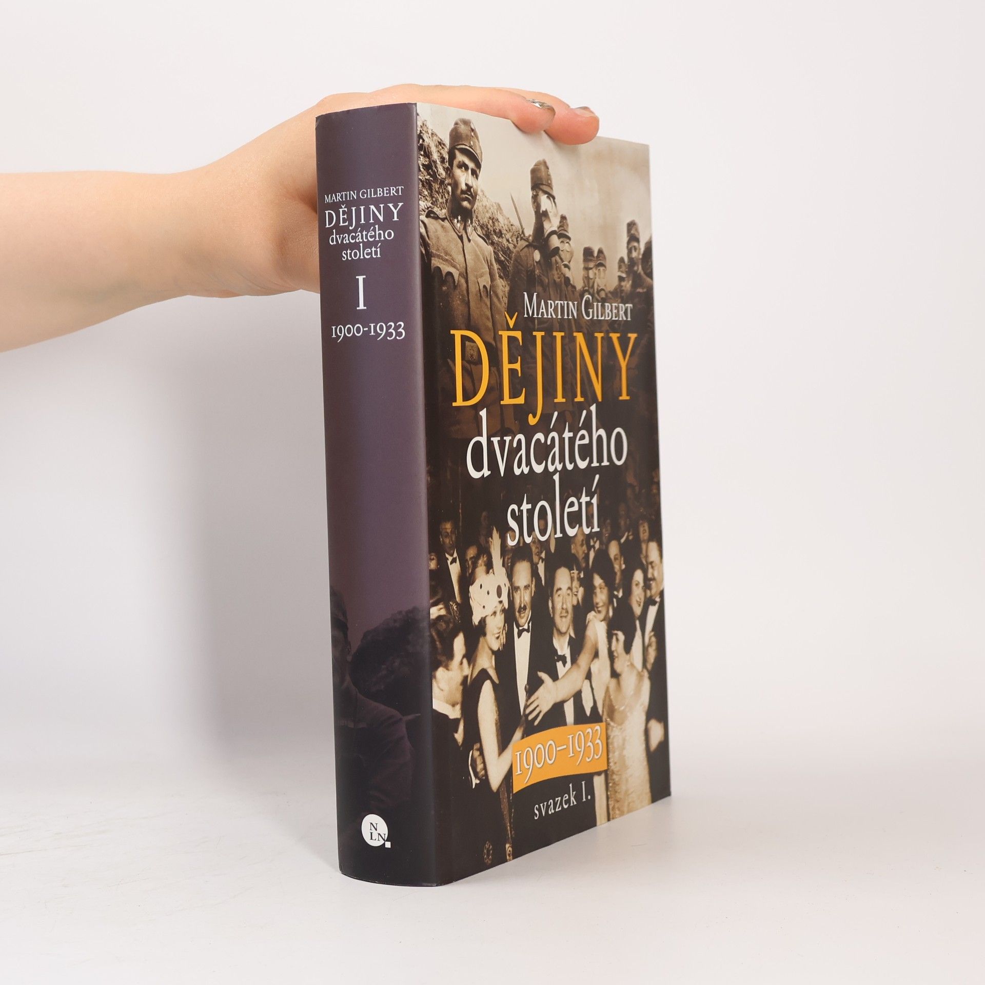 Milena Pelarová Dějiny dvacátého století. Svazek I. 1900-1933