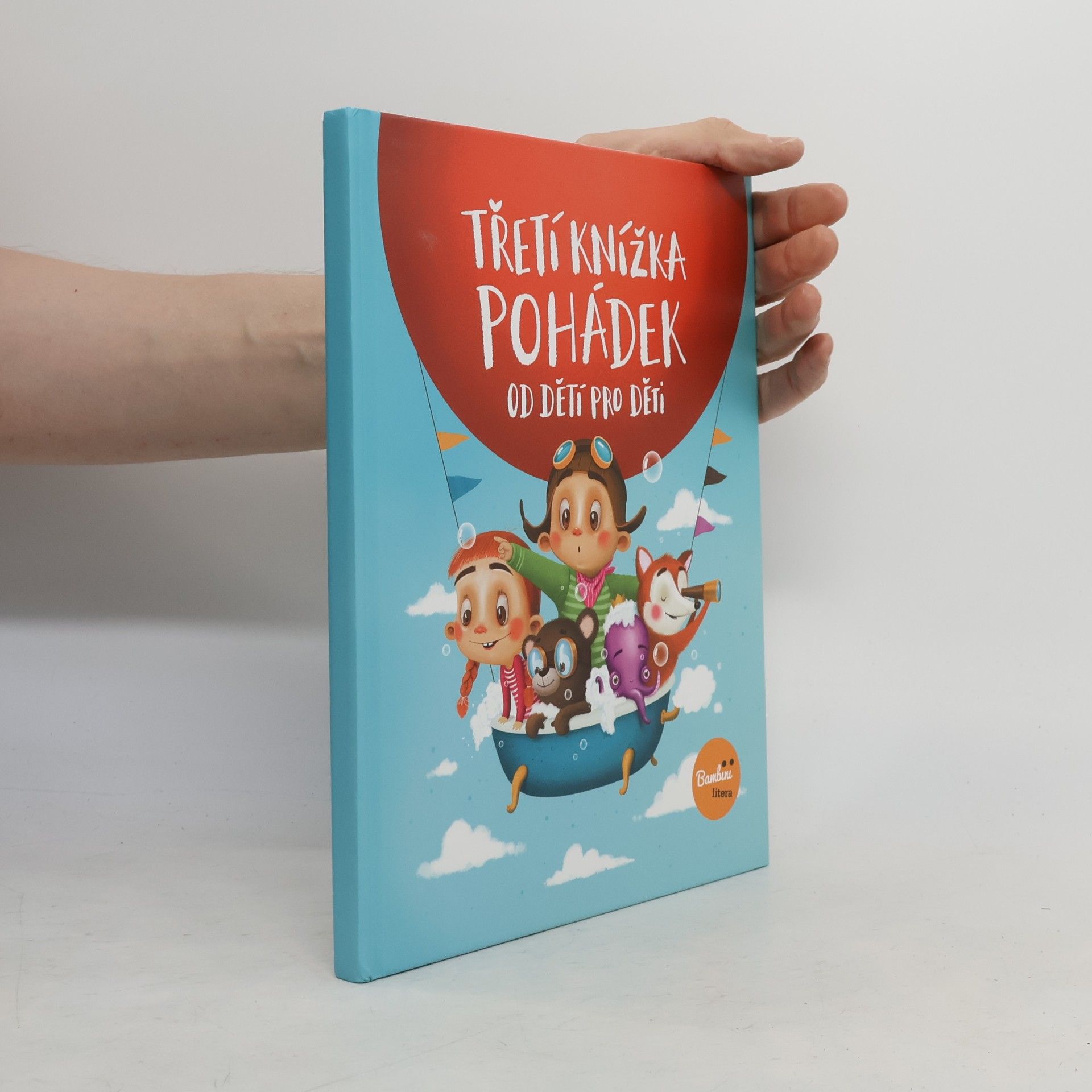 Autorenkollektiv Třetí knížka pohádek od dětí pro děti