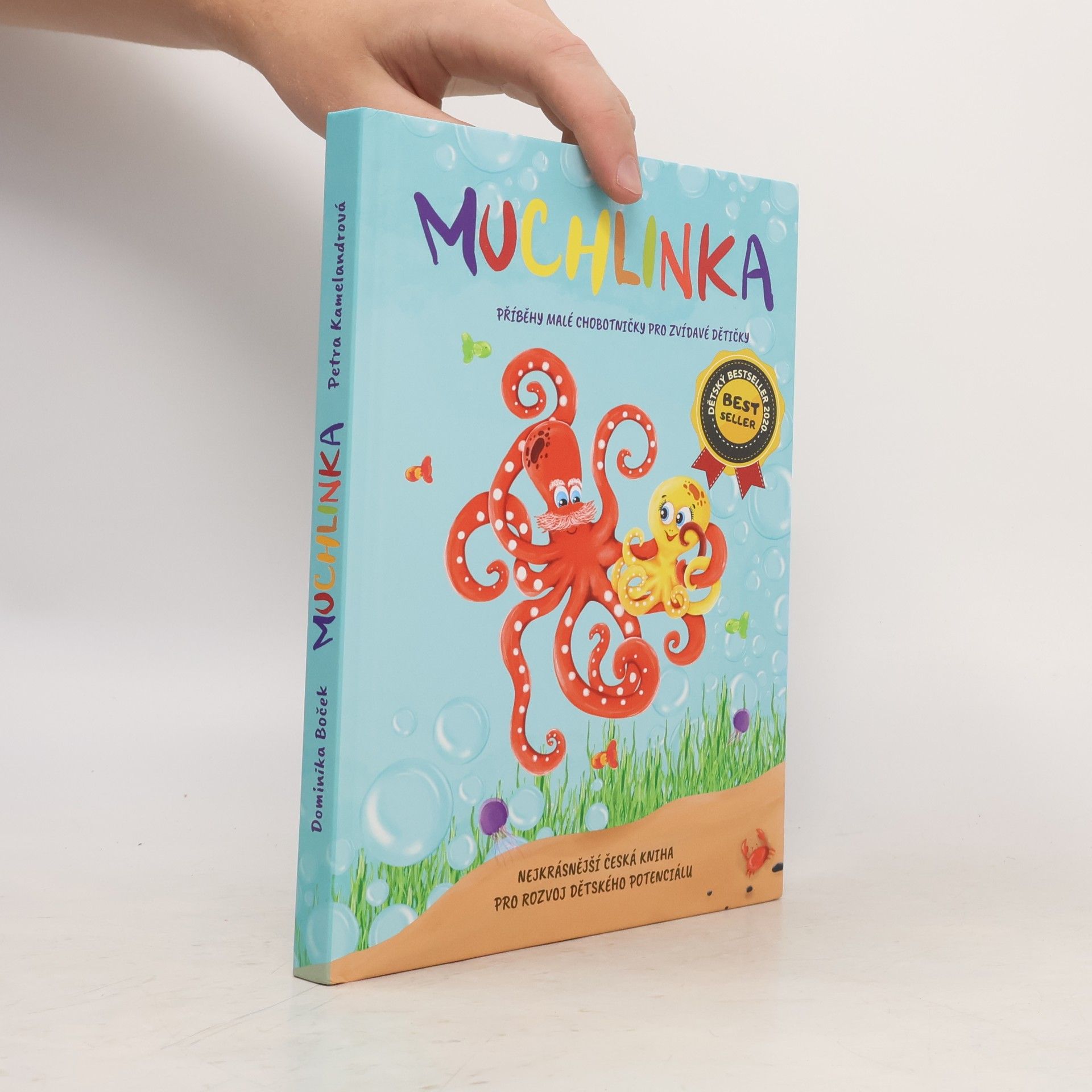 Collectif d'auteurs Muchlinka : příběhy malé chobotničky pro zvídavé dětičky