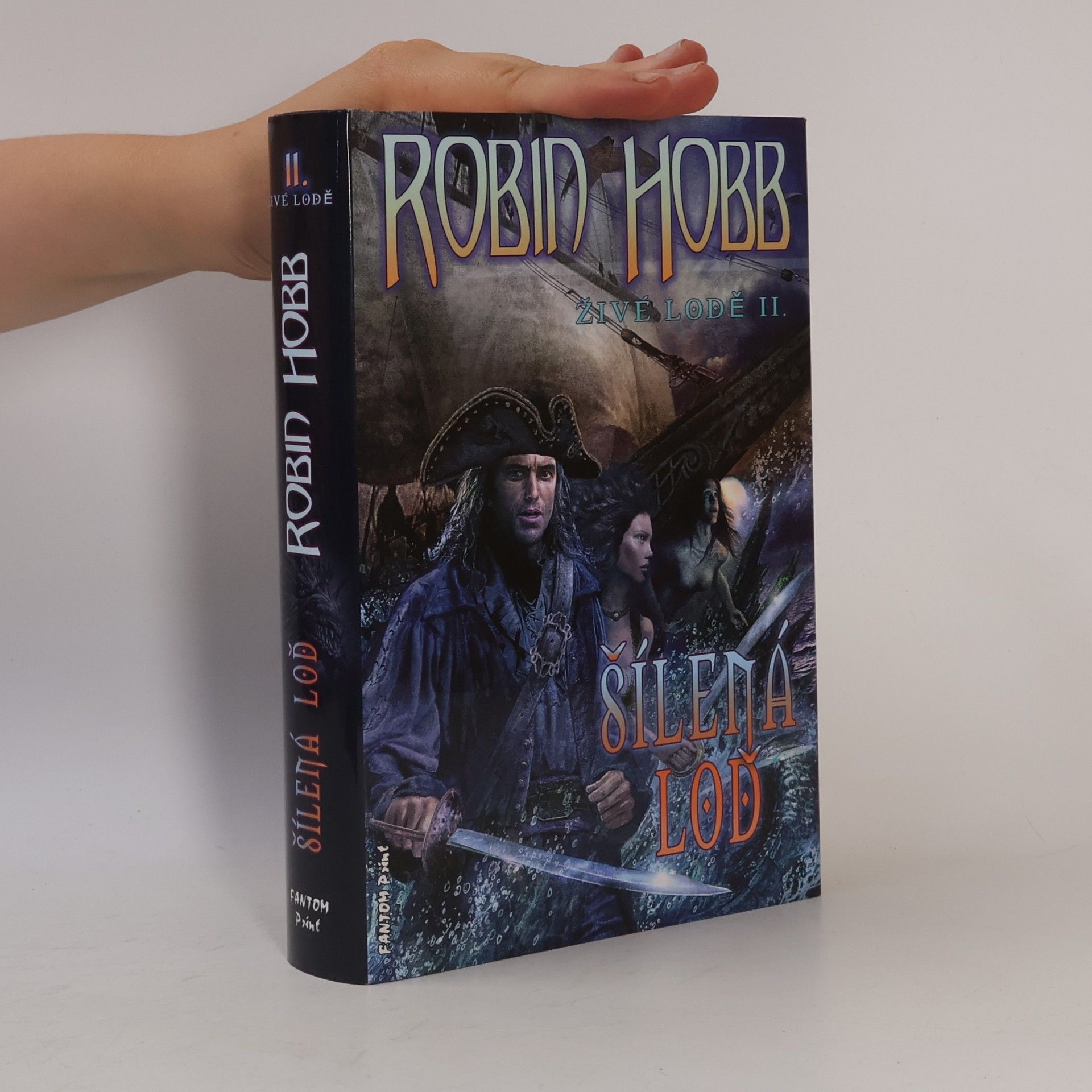 Robin Hobb Šílená loď. Živé lodě II