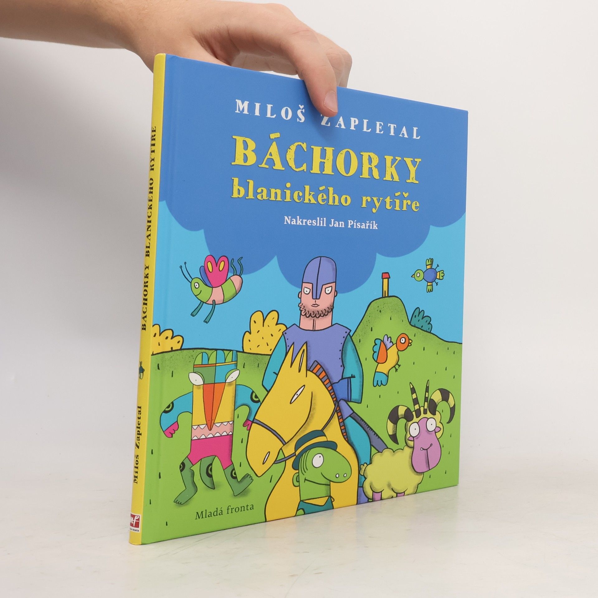 Miloš Zapletal Báchorky blanického rytíře
