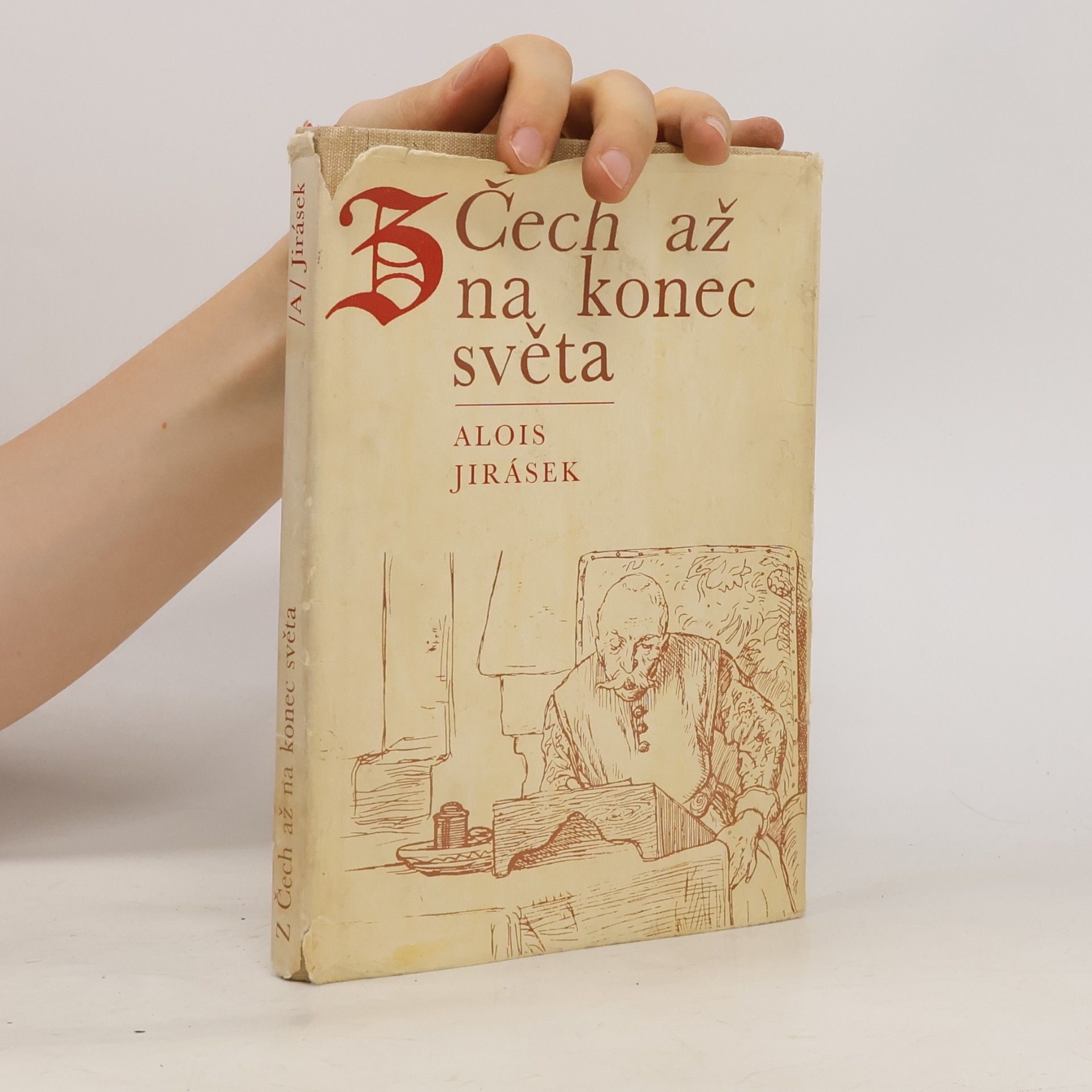 Alois Jirásek Z Čech až na konec světa