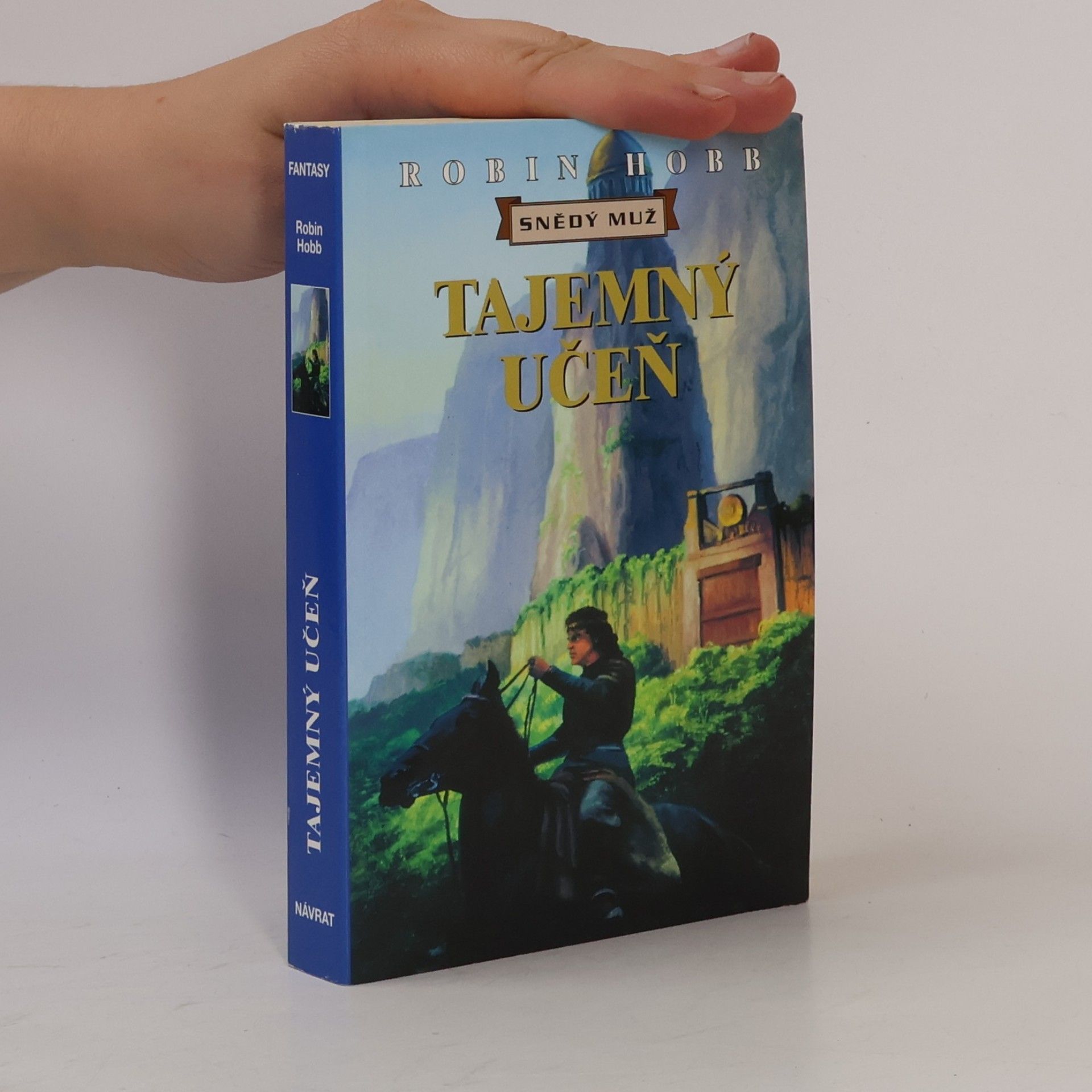 Robin Hobb Tajemný učeň. Snědý muž. Čtvrtý díl