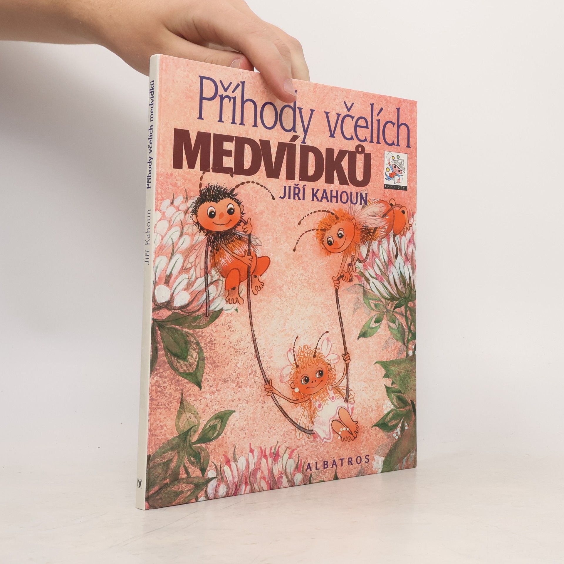 Jiří Kahoun Příhody včelích medvídků