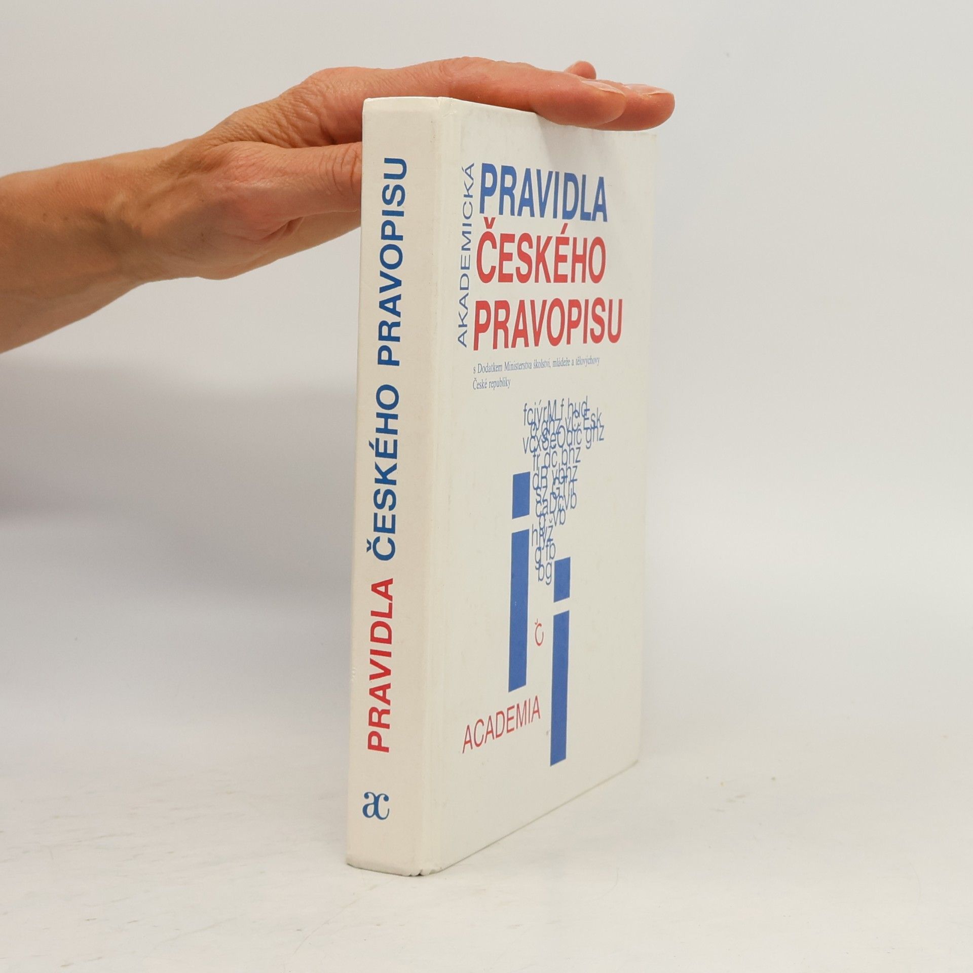 Kolektiv autorů Akademická pravidla Českého pravopisu