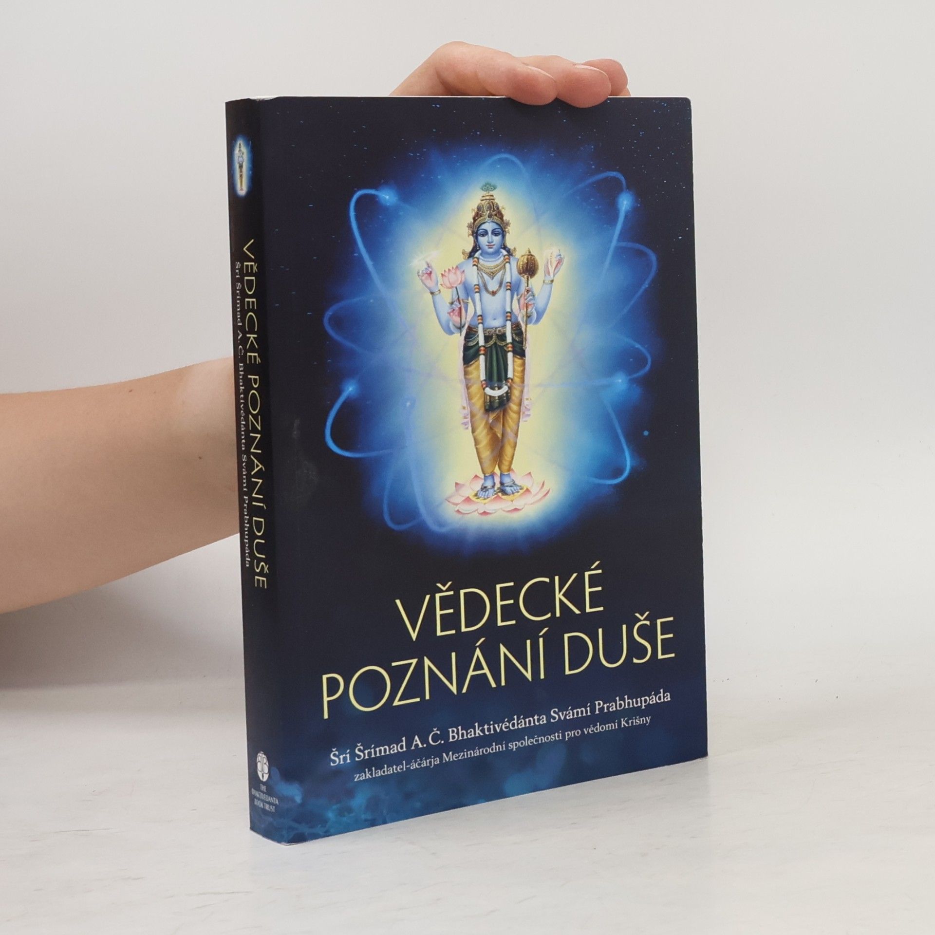 A.C. Bhaktivedanta Swami Prabhupada Vědecké poznání duše