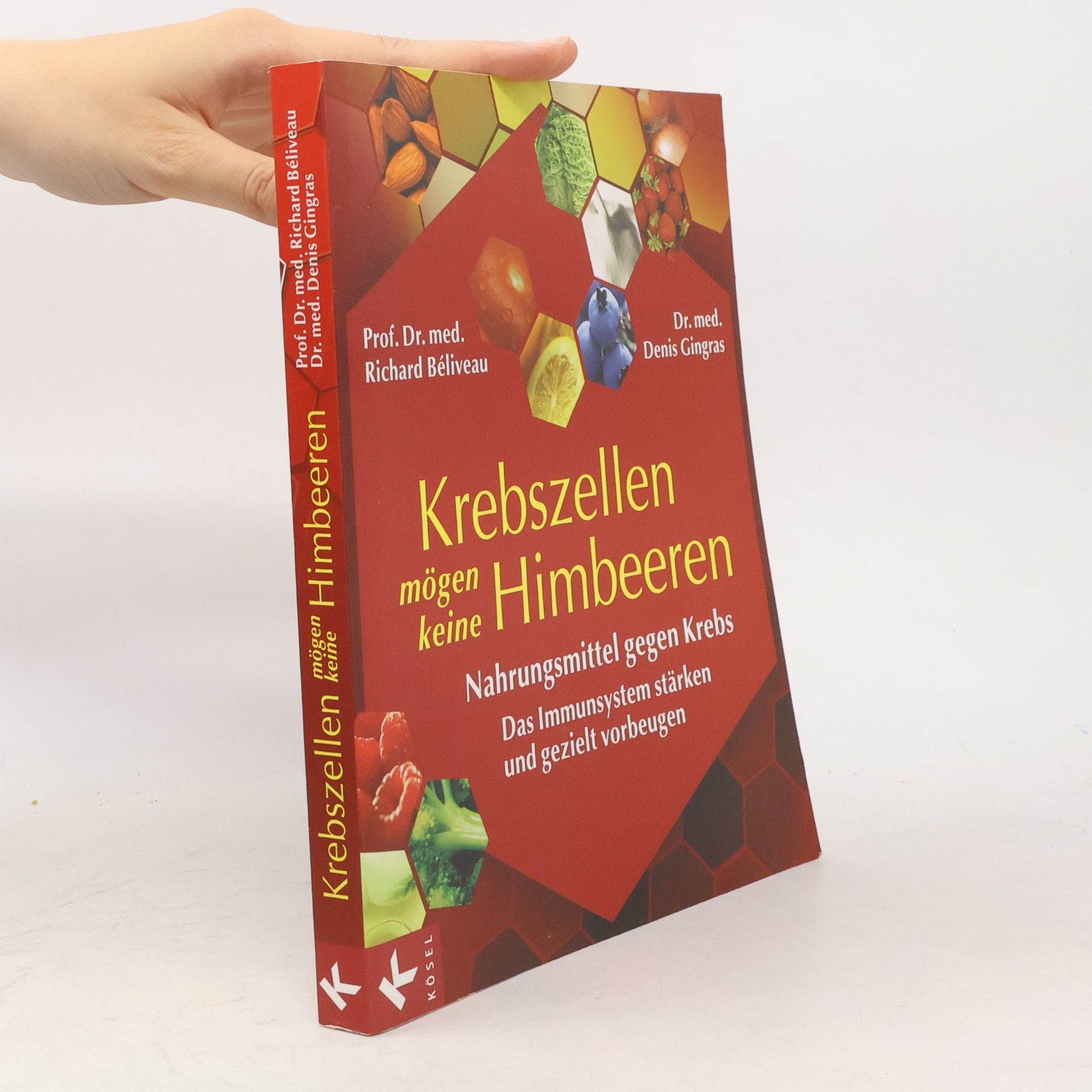 Richard Béliveau Krebszellen mögen keine Himbeeren