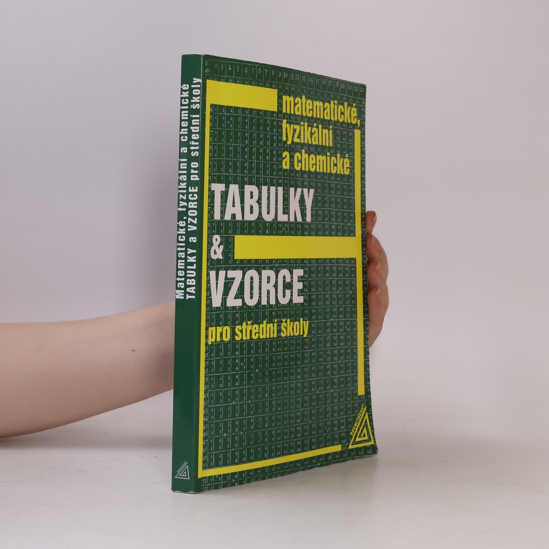 Jiří Mikulčák Matematické, fyzikální a chemické tabulky a vzorce pro střední školy