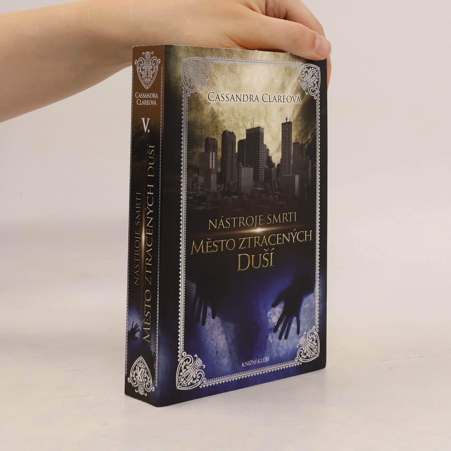 Cassandra Clare Nástroje smrti 5: Město ztracených duší