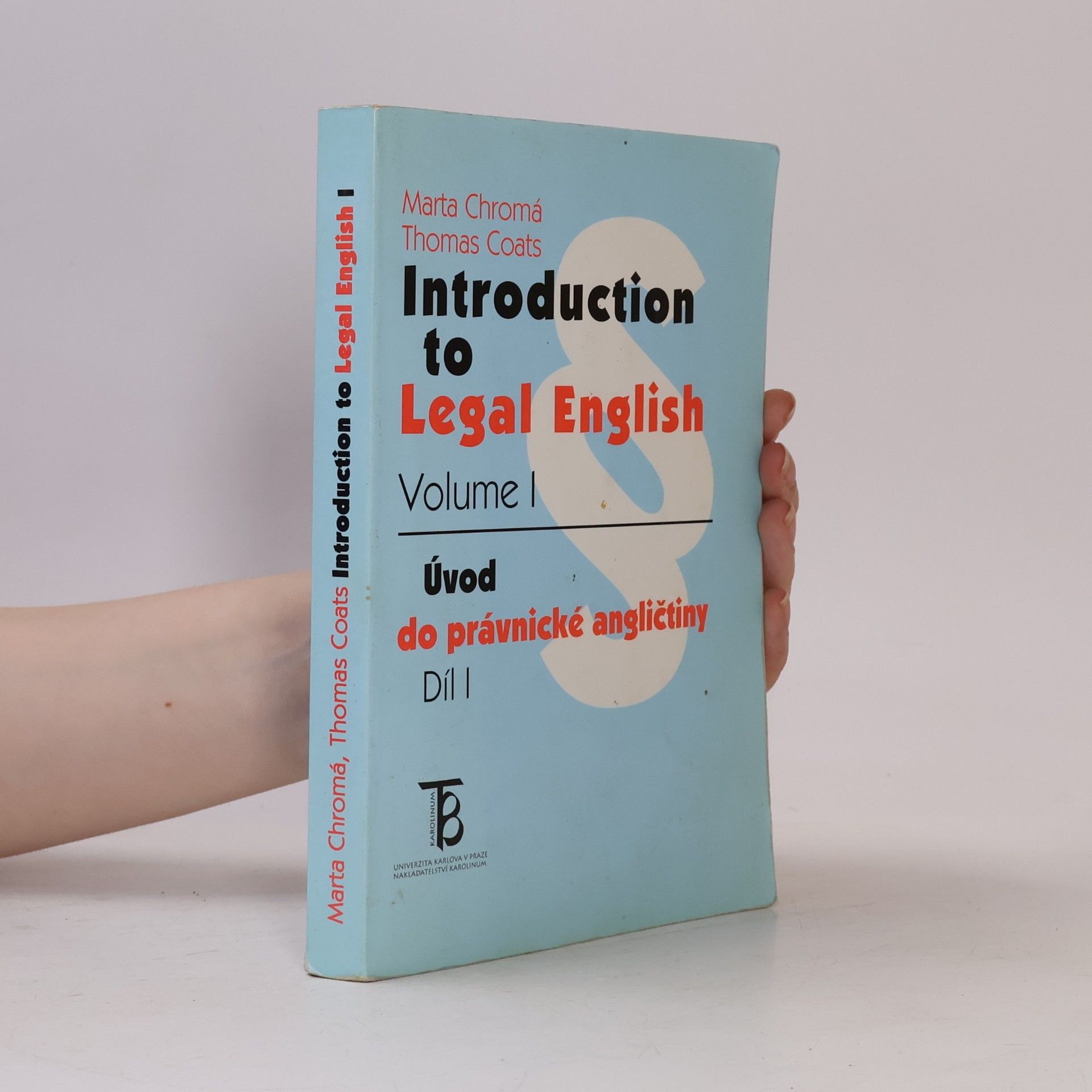 Marta Chromá Introduction to legal english. Vol.I. Úvod do právnické angličtiny. Díl I.