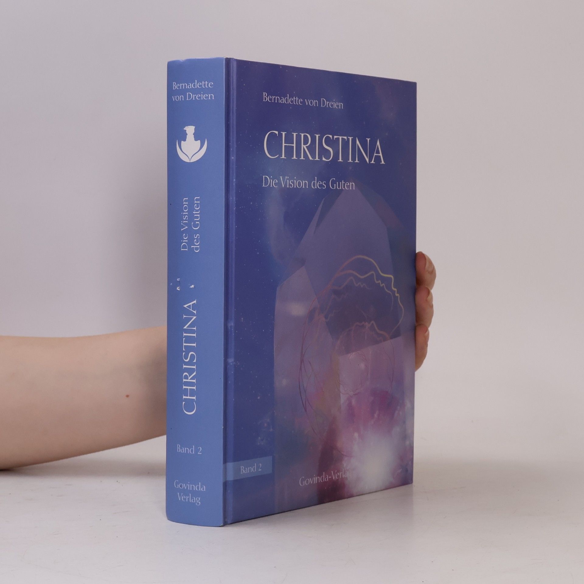 Bernadette von Dreien Christina Die Vision des Guten
