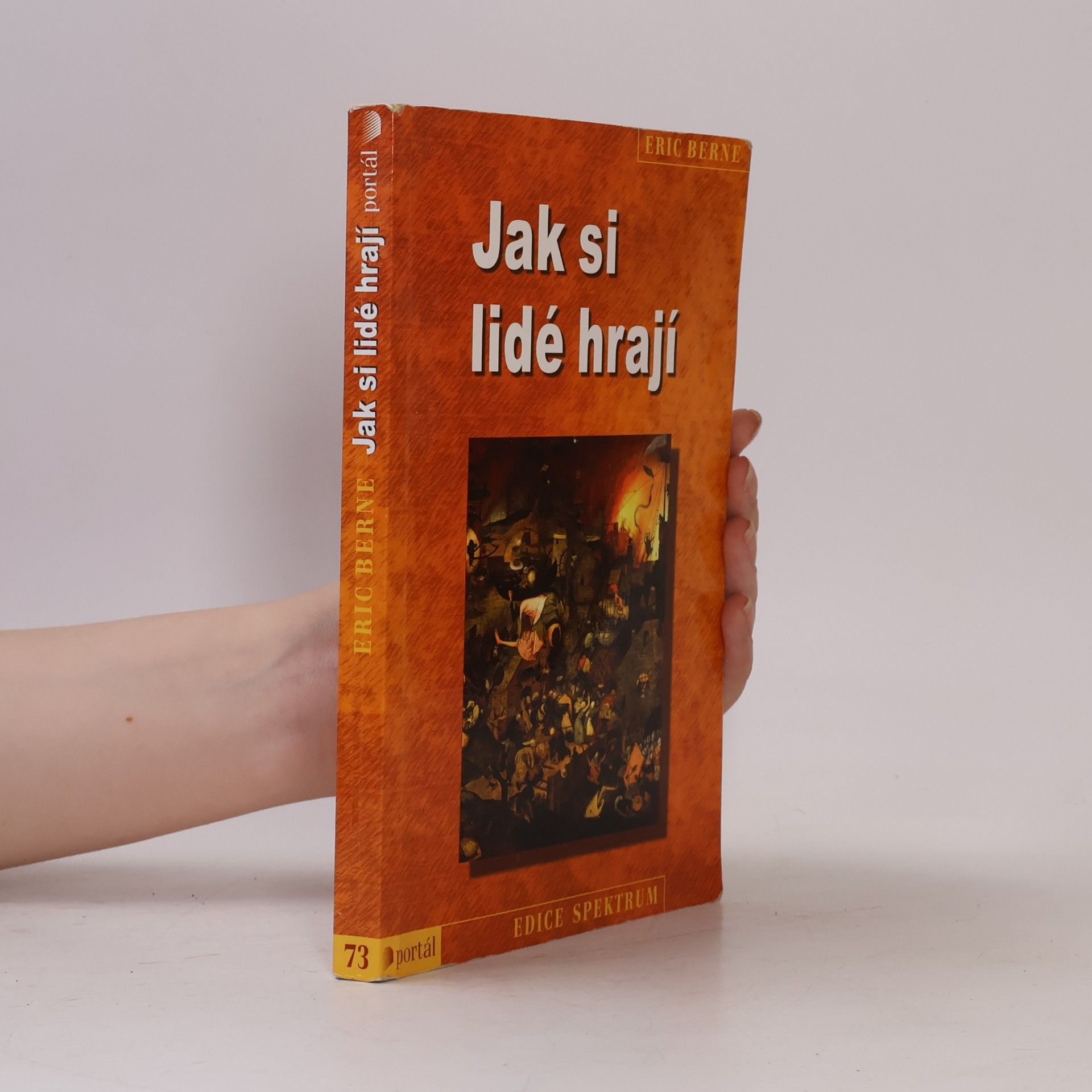 Eric Berne Jak si lidé hrají