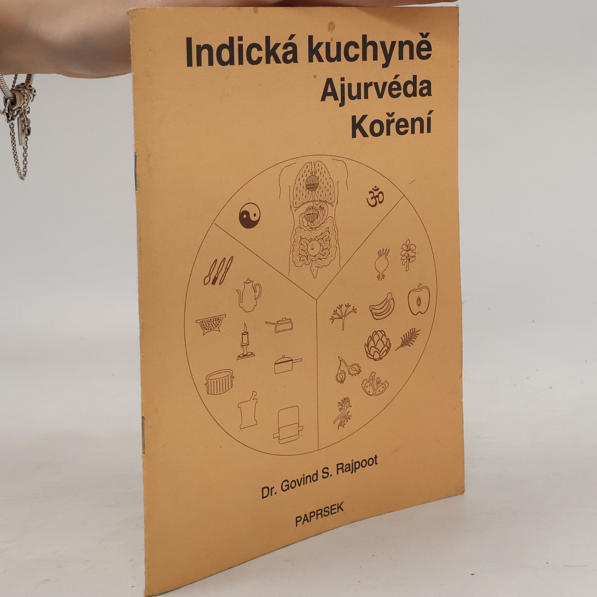 Govind Sahai Rajpoot Indická kuchyně - Ajurvéda - Koření