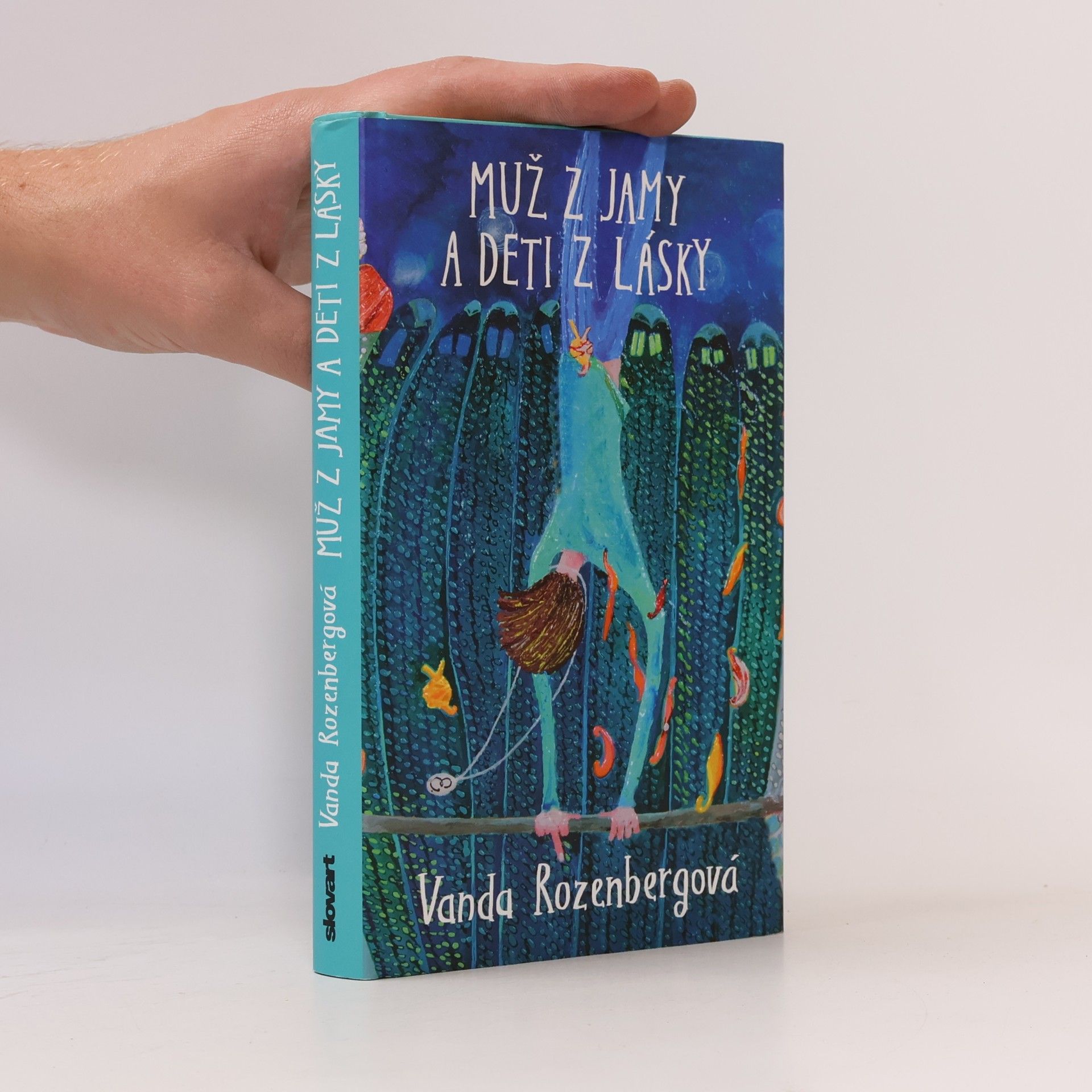 Vanda Rozenbergová Muž z jamy a deti z lásky