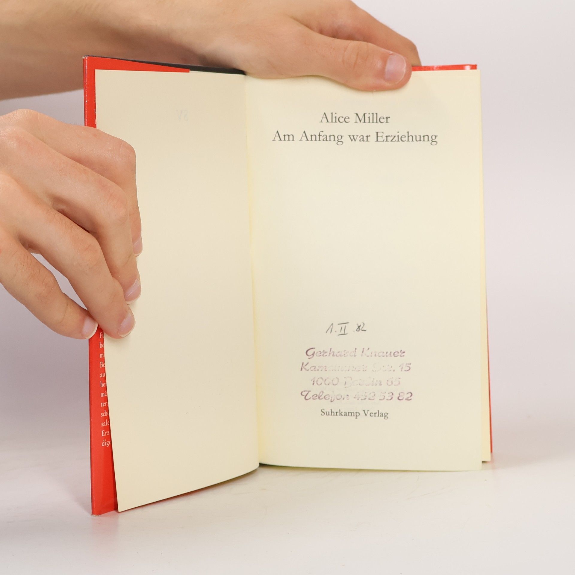 Alice Miller Am Anfang war Erziehung