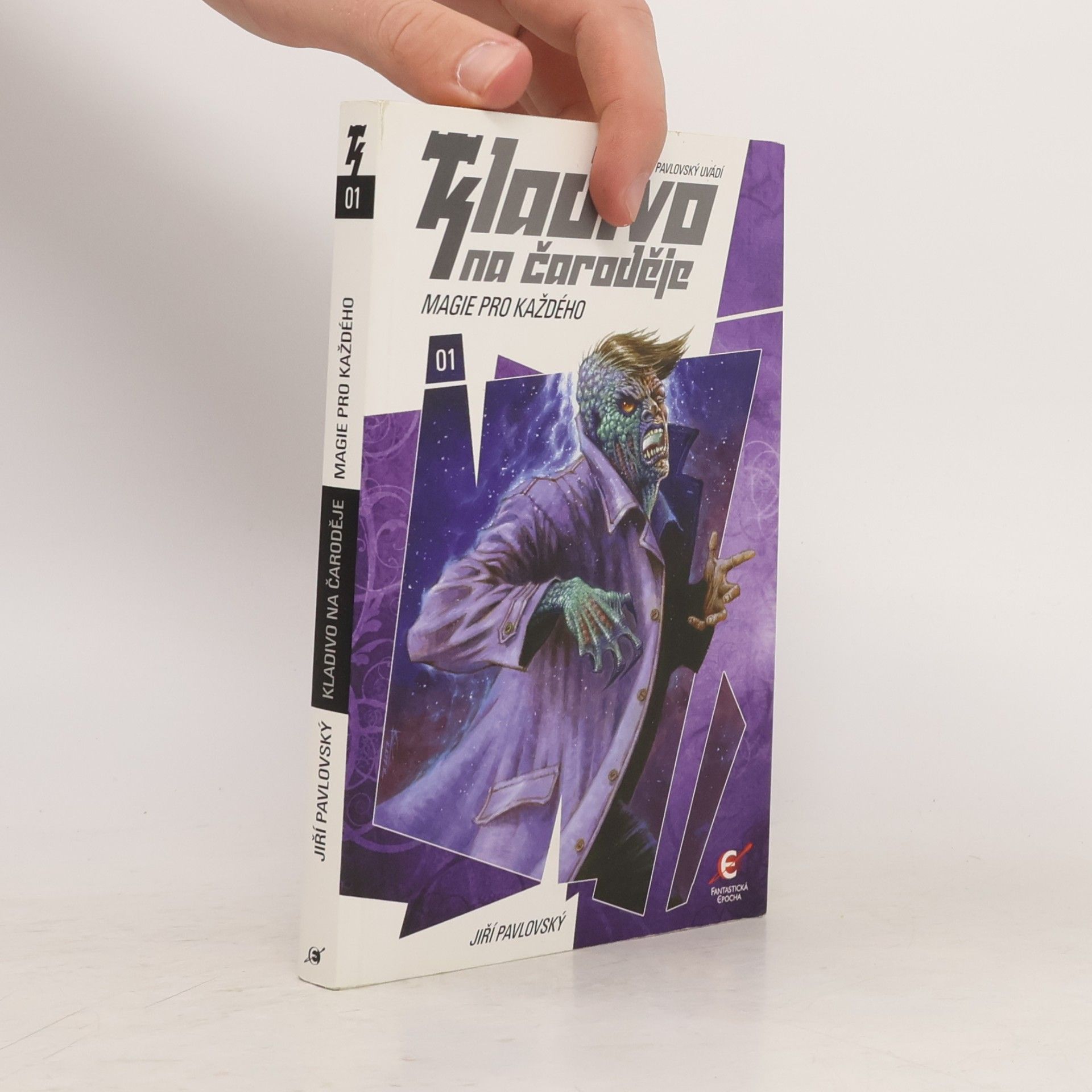 Jiří Pavlovský Kladivo na čaroděje. 01, Magie pro každého