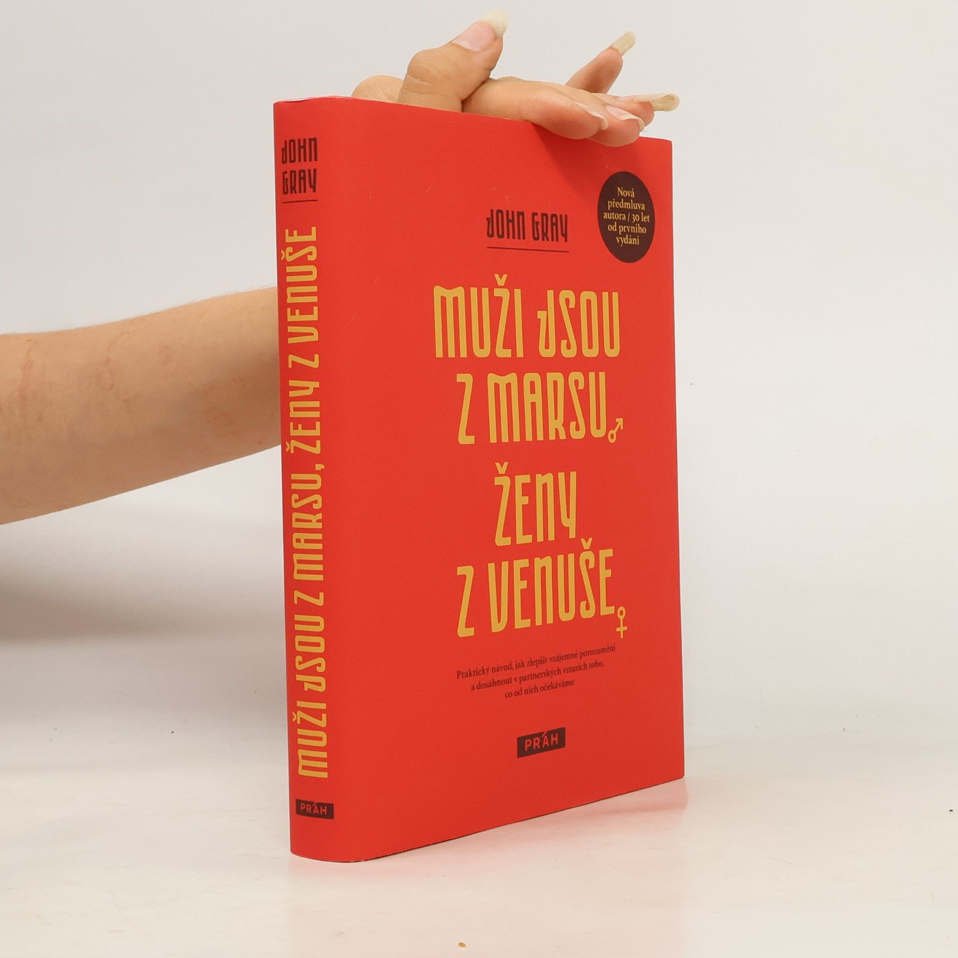 John Gray Muži jsou z Marsu, ženy z Venuše
