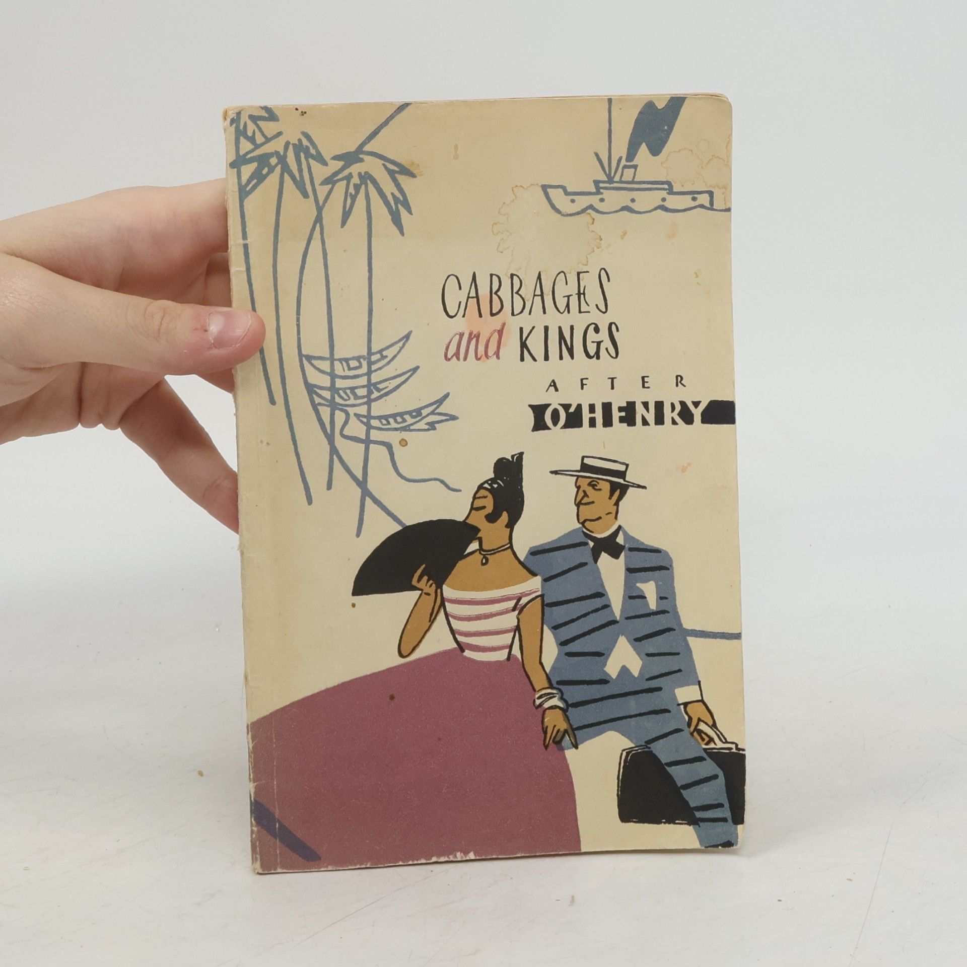 O. Henry Cabbages and Kings