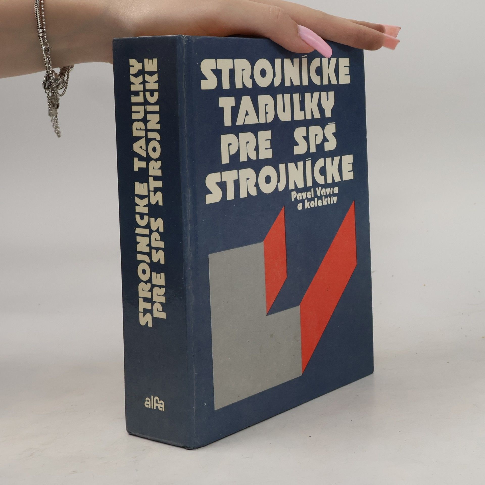 Pavel Vávra Strojnícke tabuľky pre SPŠ strojnícke