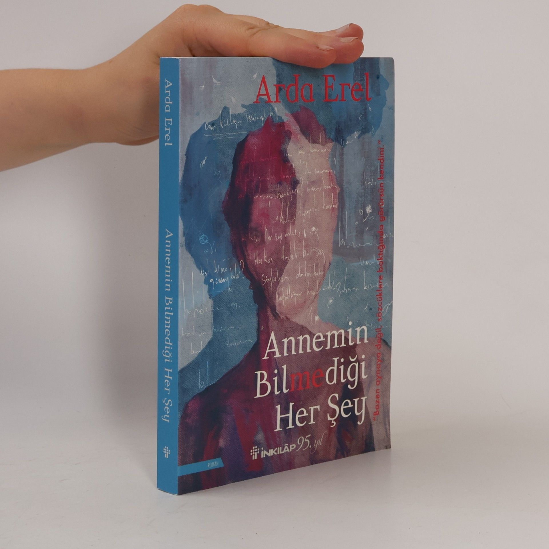 Arda Erel Annemin Bilmediği Her Şey