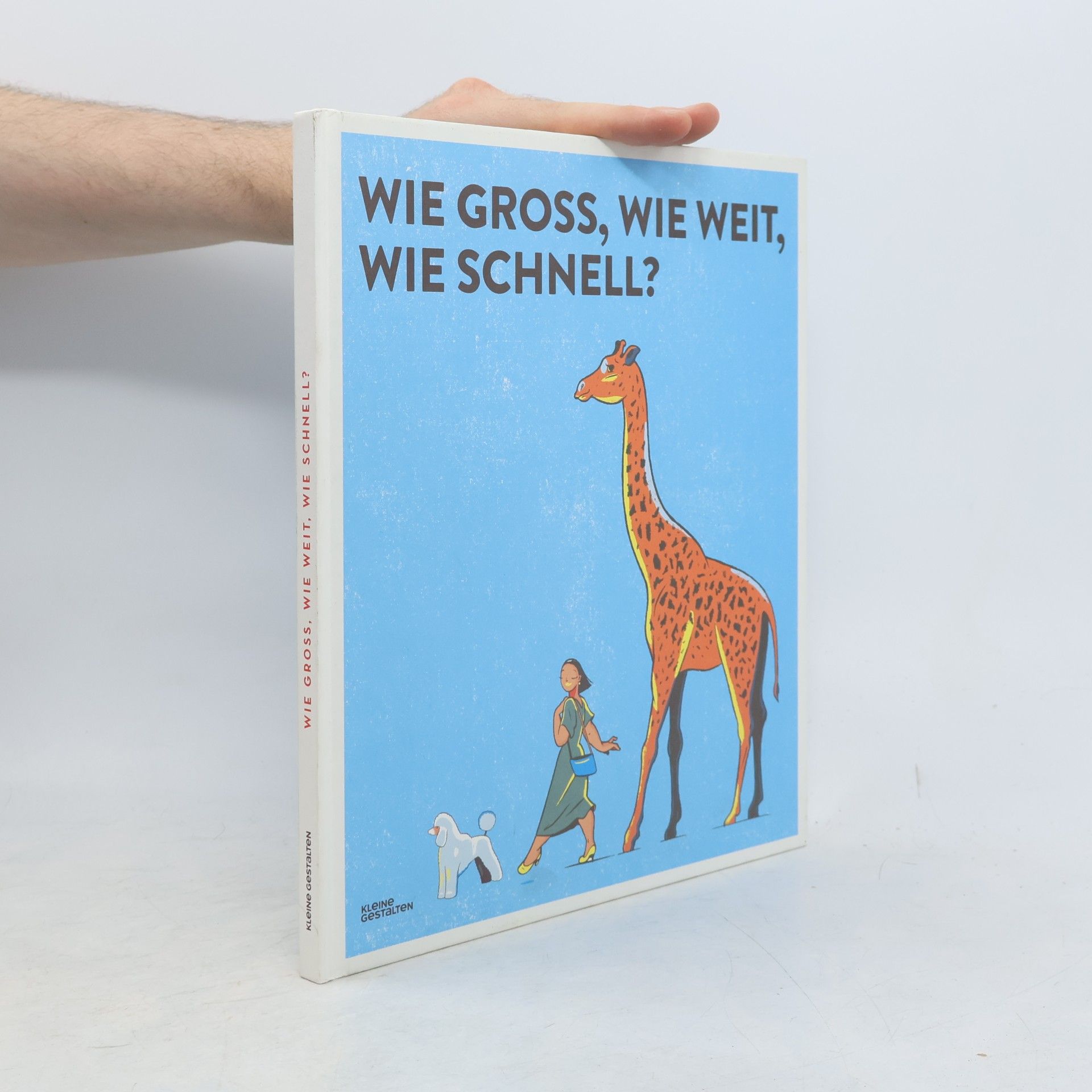 Wie groß, wie weit, wie schnell?