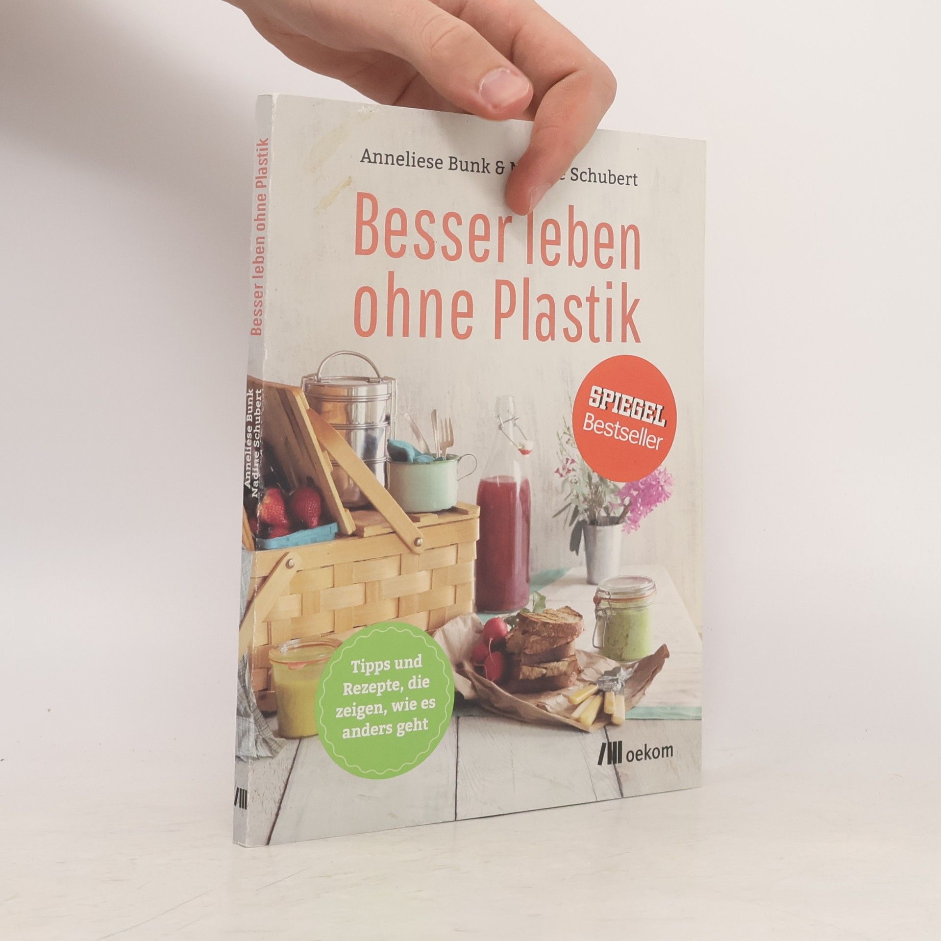 Anneliese Bunk Besser leben ohne Plastik