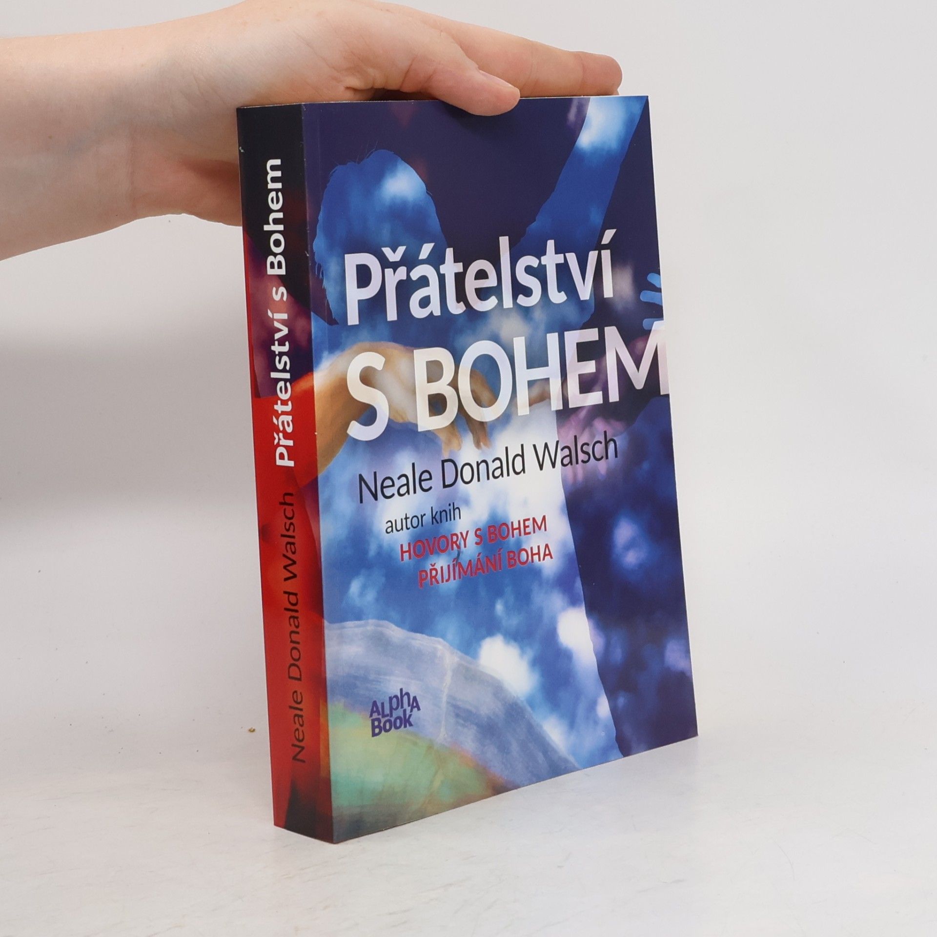 Neale Donald Walsch Přátelství s Bohem