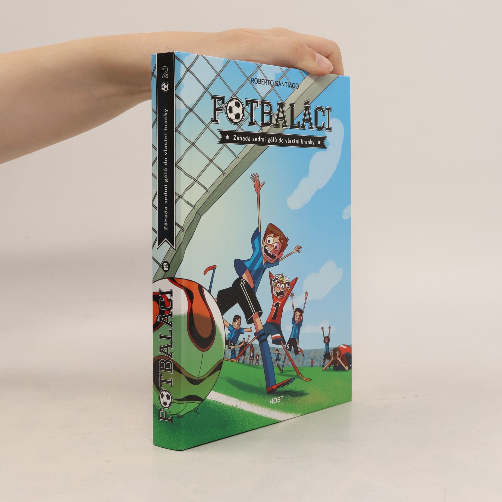 Roberto Santiago Fotbaláci 2. Záhada sedmi gólů do vlastní branky