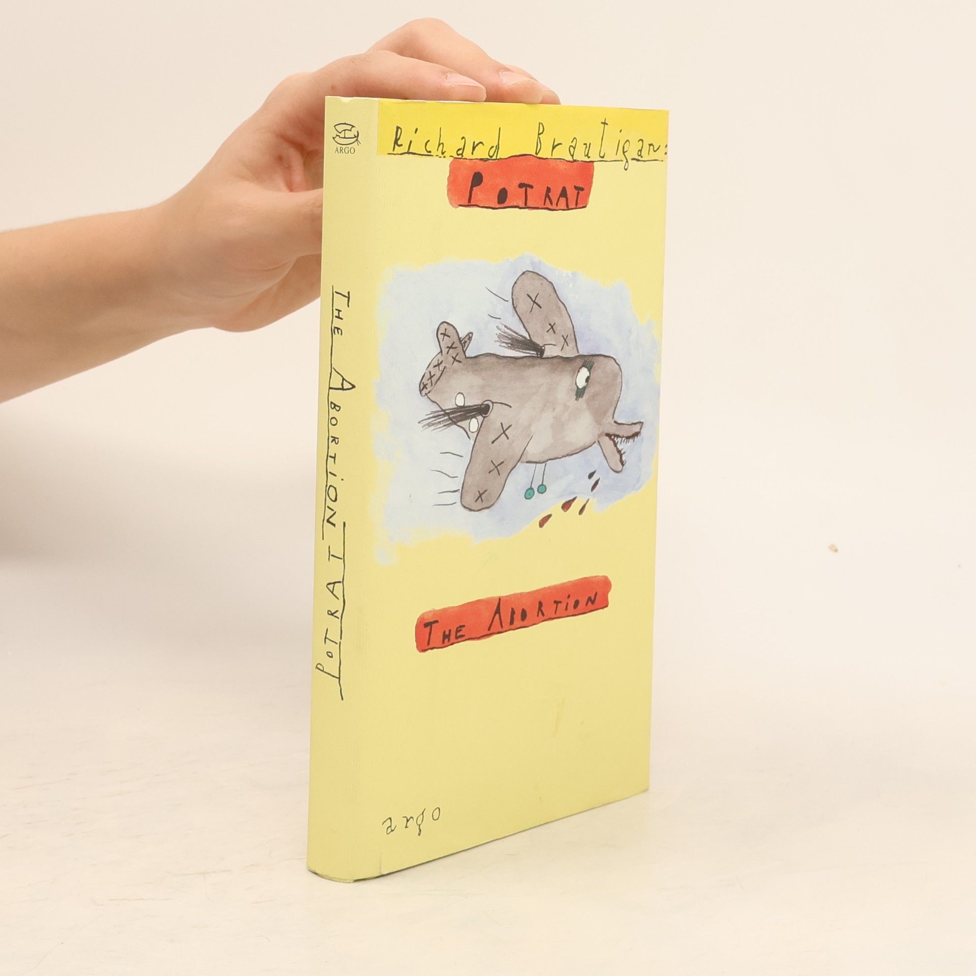 Richard Brautigan Potrat = The Abortion