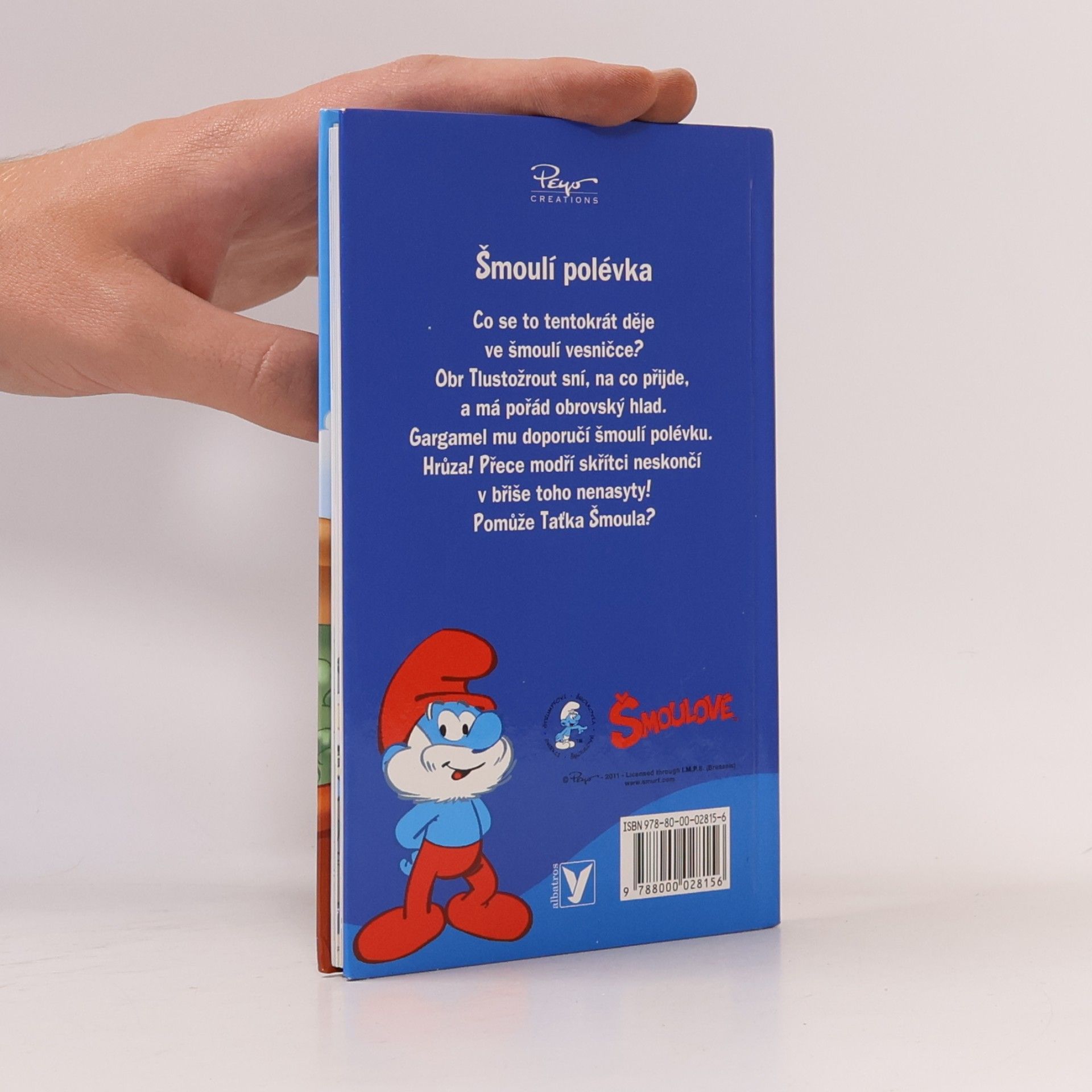 Peyo Šmoulové. Šmoulí polévka