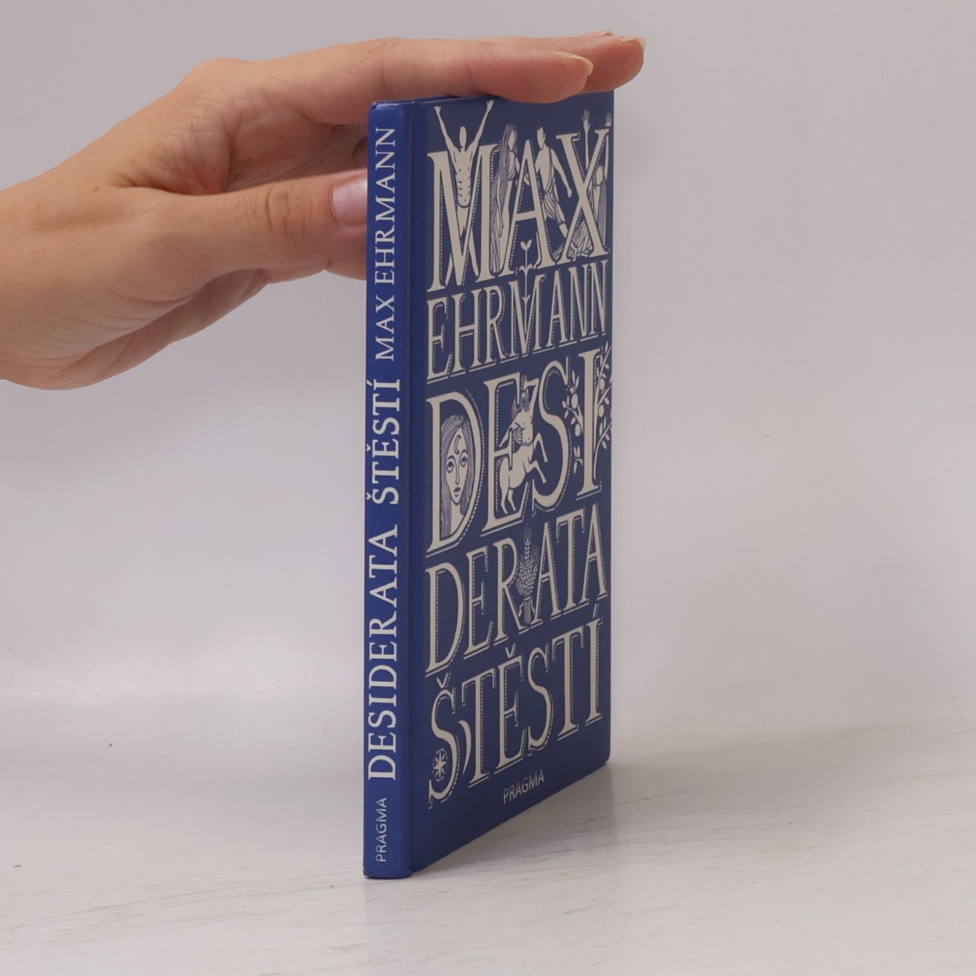 Max Ehrmann Desiderata štěstí
