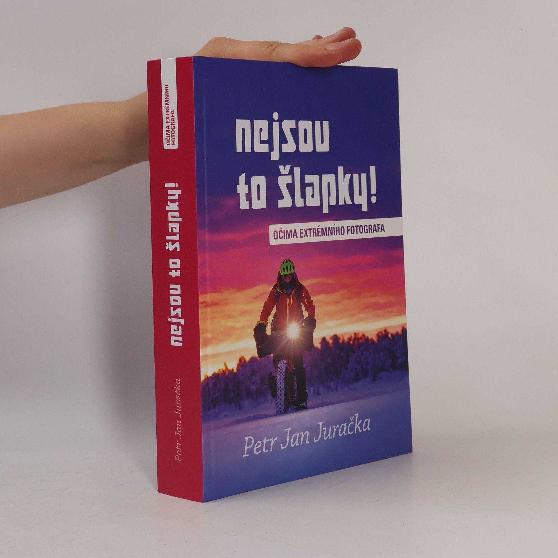 Nejsou to šlapky! : očima extrémního fotografa