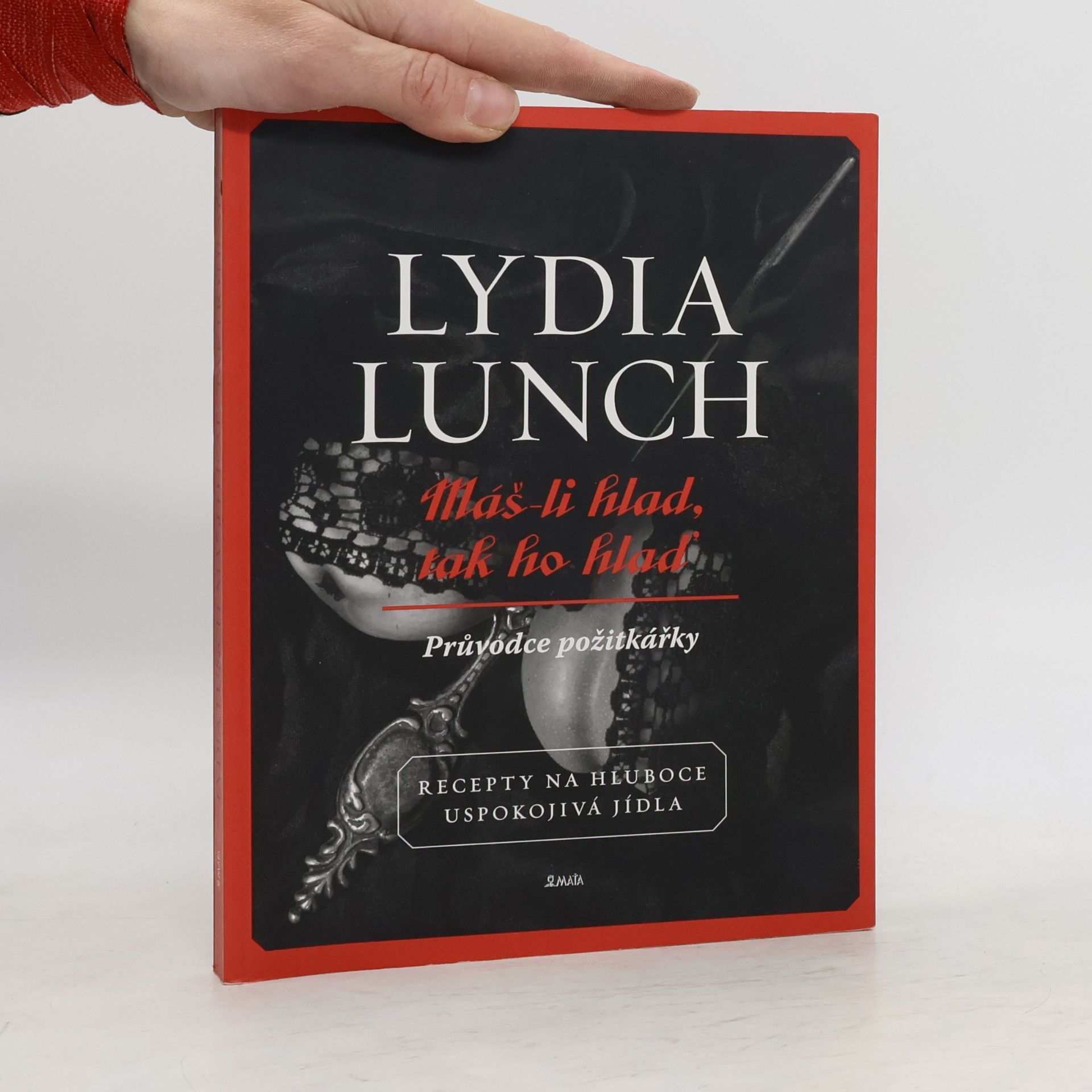Lydia Lunch Máš-li hlad, tak ho hlaď