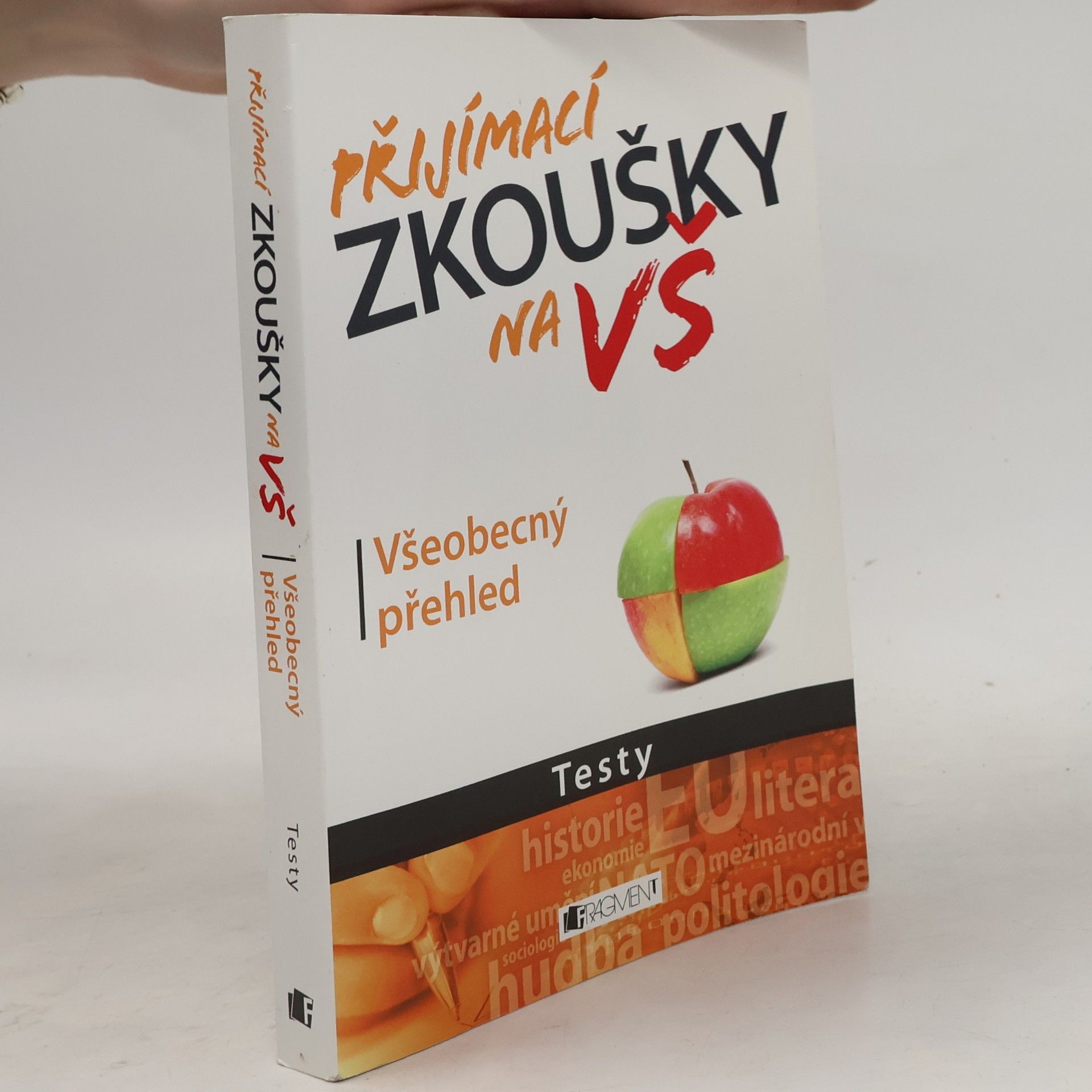 Petr Kovář Přijímací zkoušky na VŠ : testy: Všeobecný přehled