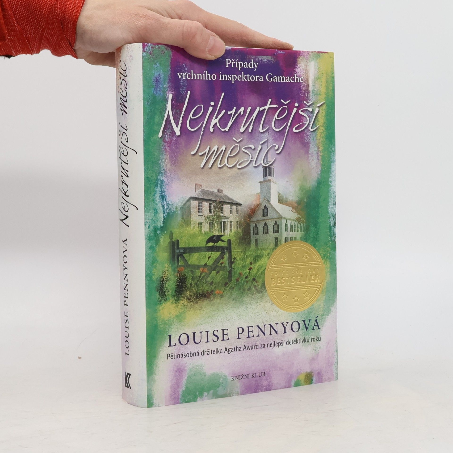 Louise Penny Nejkrutější měsíc
