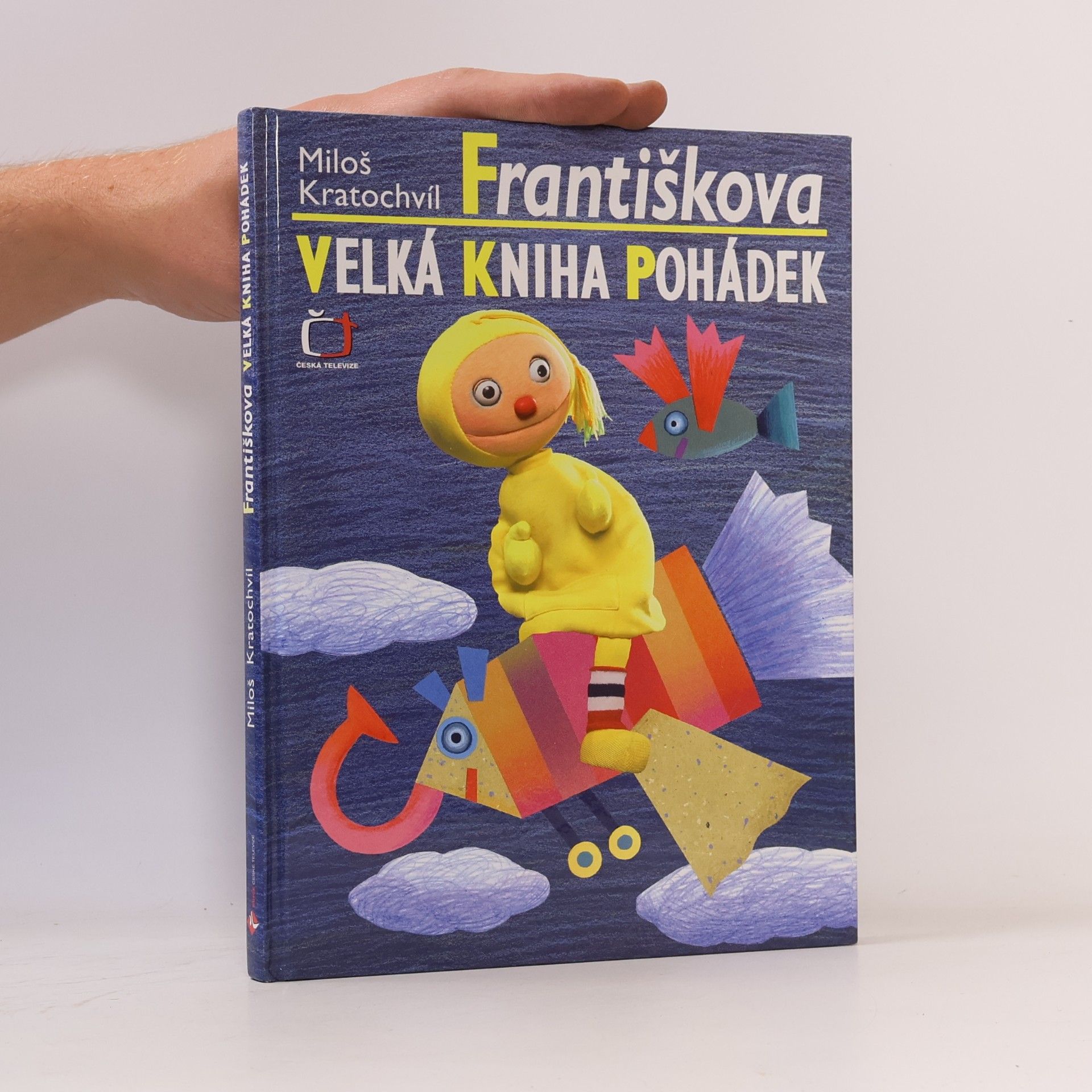 Miloš Kratochvíl Františkova velká kniha pohádek