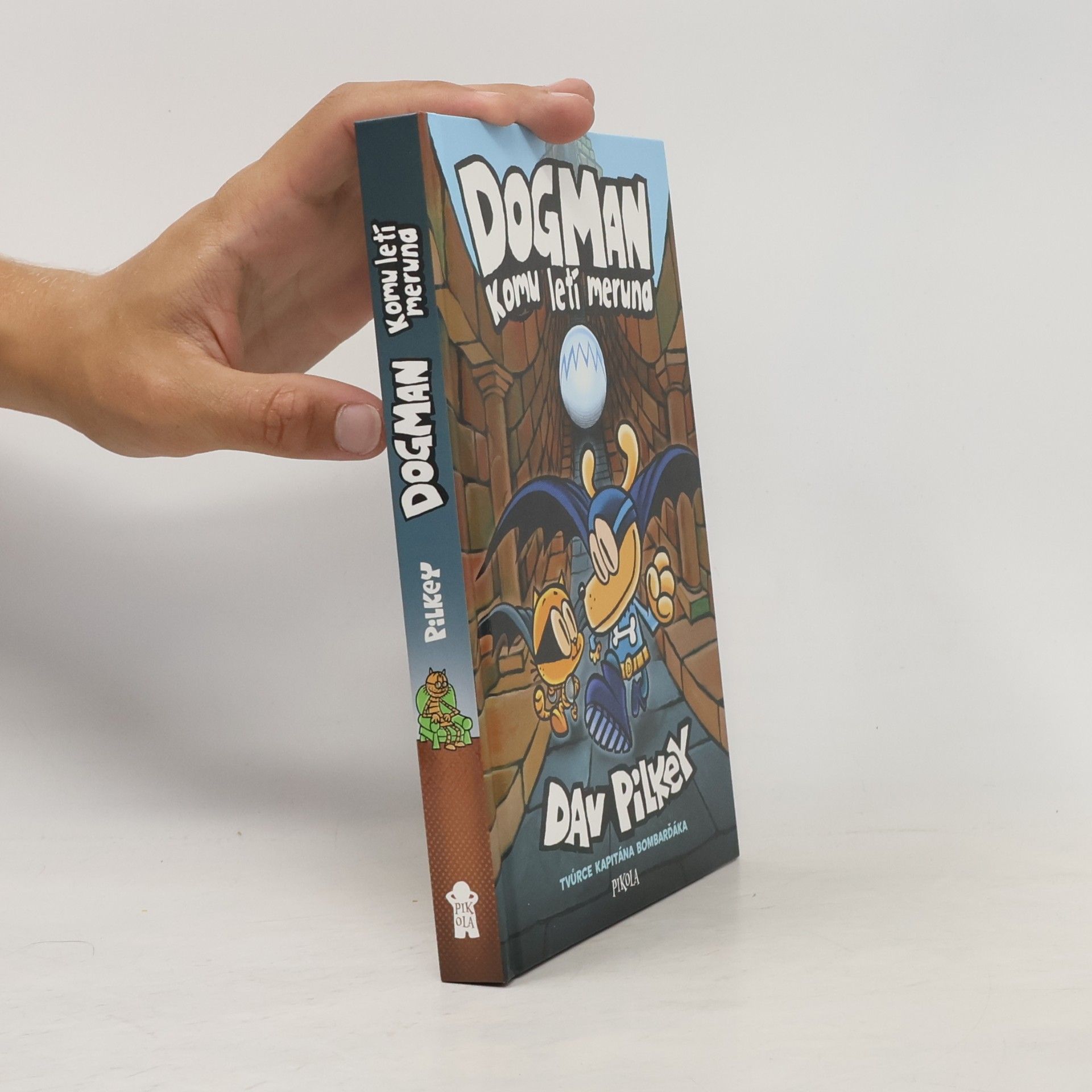 Dav Pilkey Dogman: Komu letí meruna