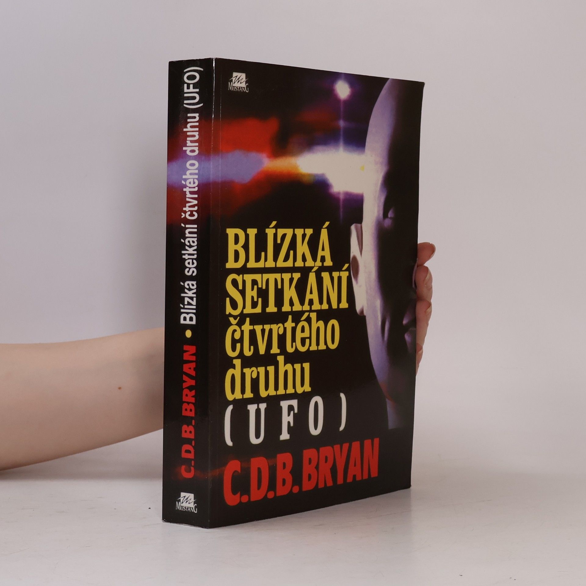 C. D. B. Bryan Blízká setkání čtvrtého druhu (UFO)