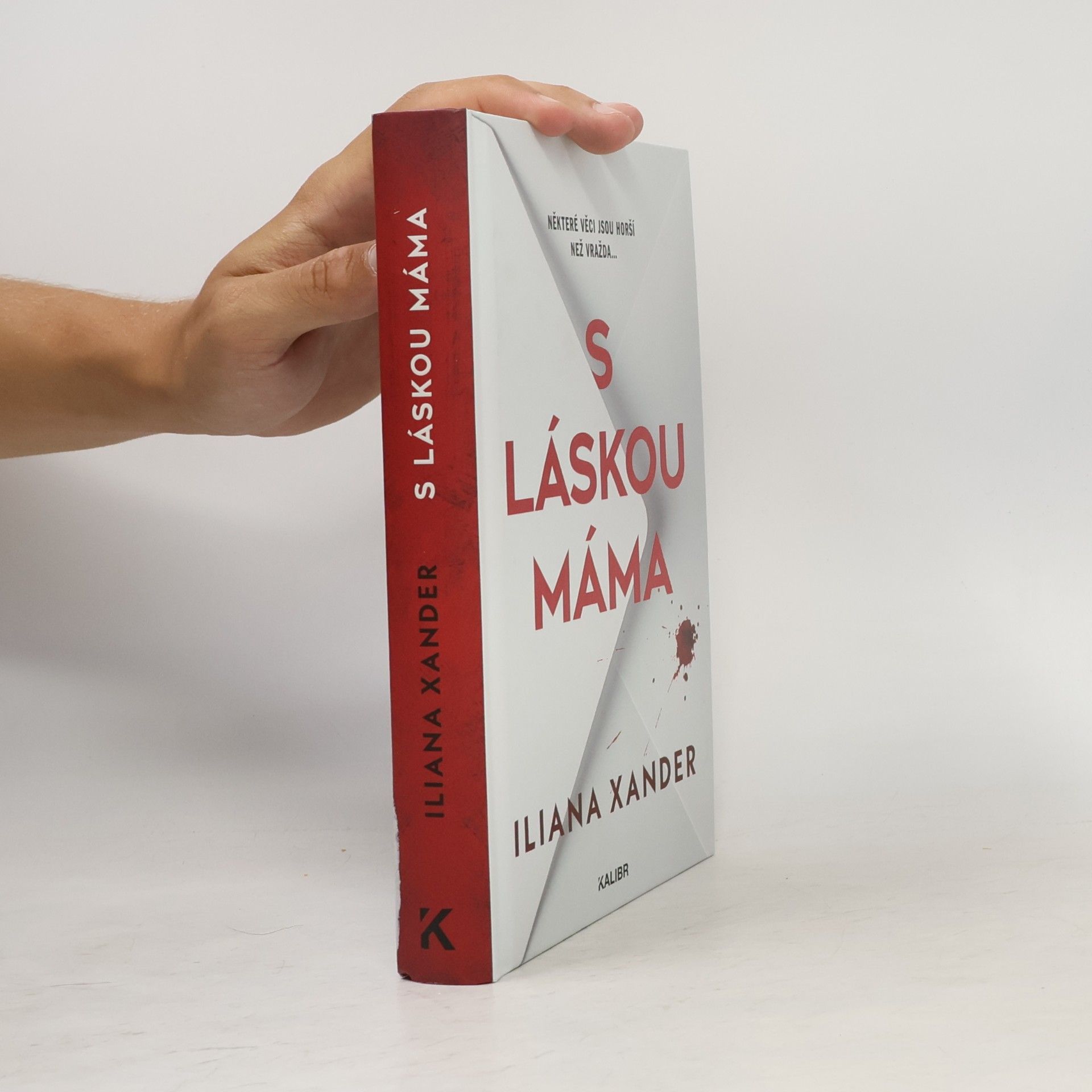 Iliana Xander S láskou máma