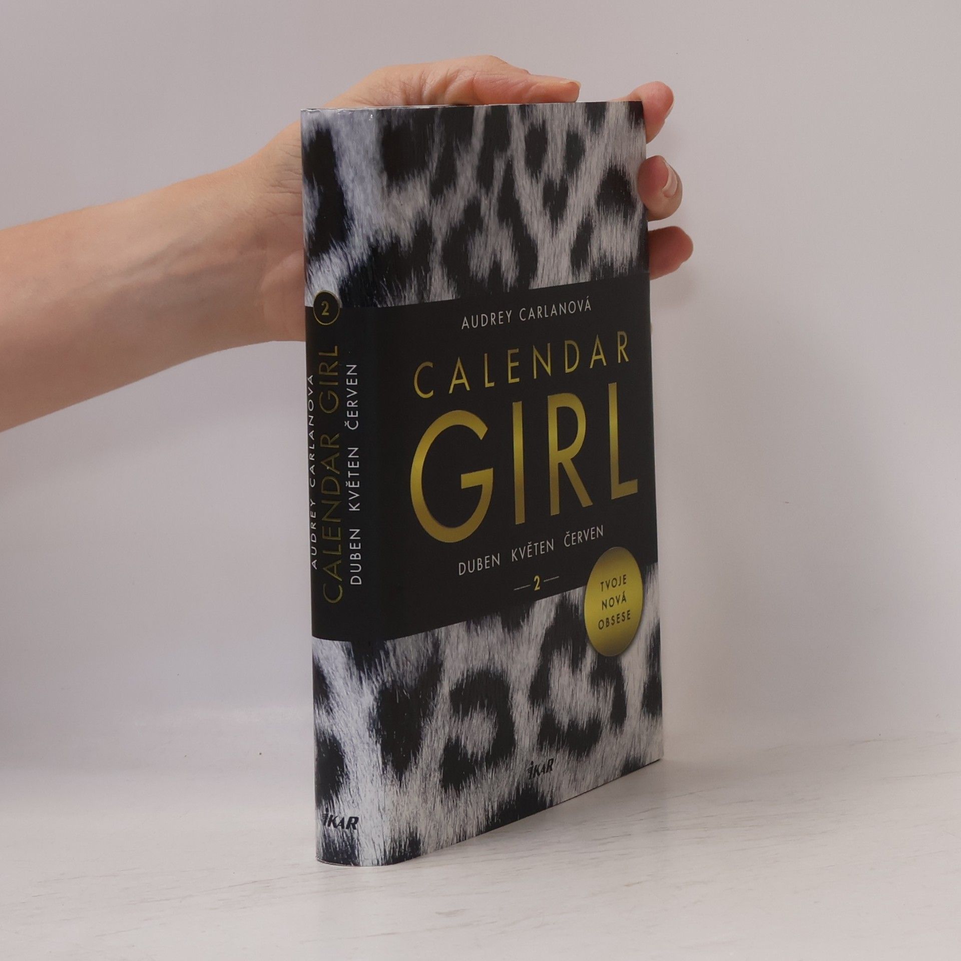 Audrey Carlan Calendar girl. 2, Duben, květen, červen