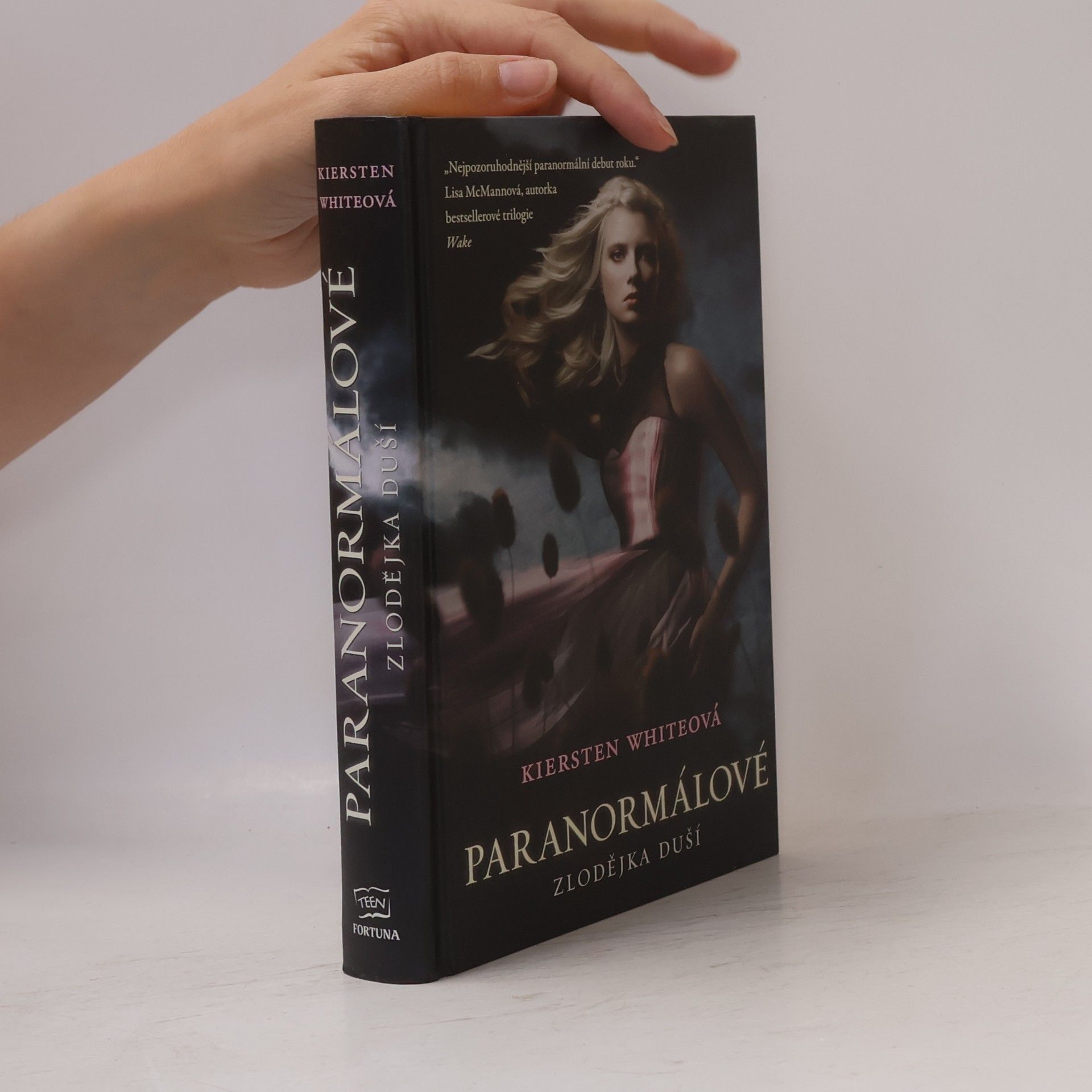 Kiersten White Paranormálové. Zlodějka duší
