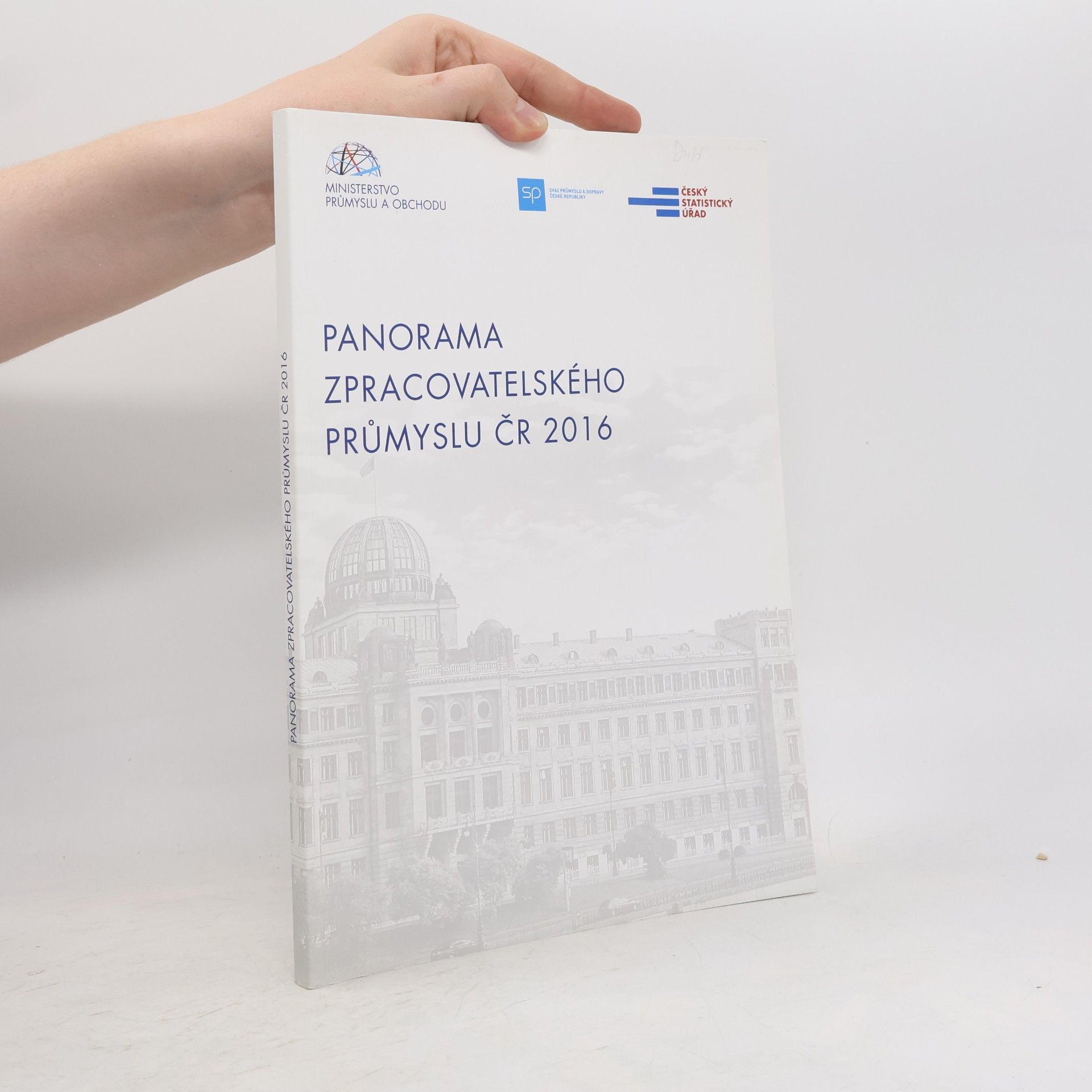 Kolektiv autorů Panorama zpracovatelského průmyslu ČR 2016