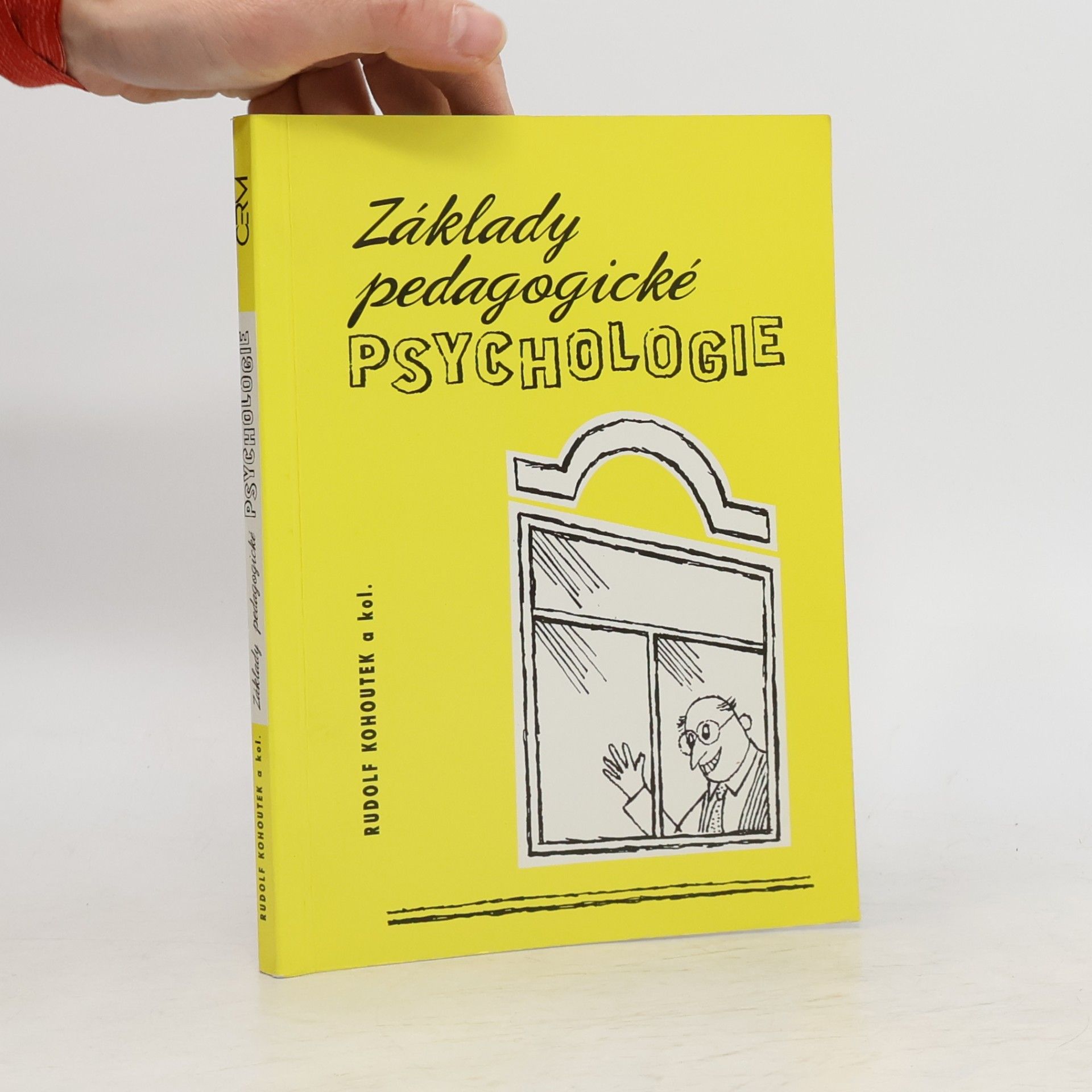 Rudolf Kohoutek Základy pedagogické psychologie