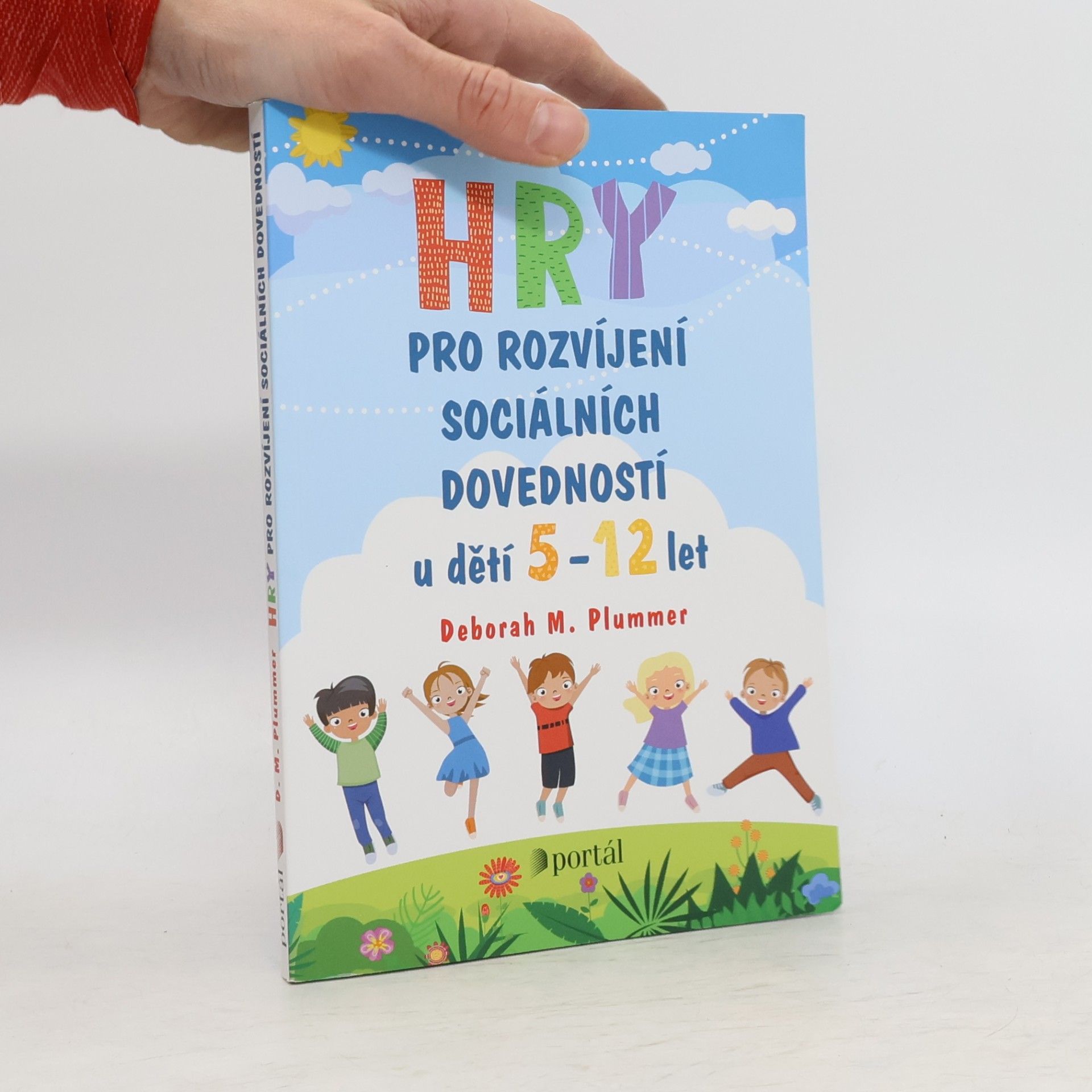 Barbora Maturová Hry pro rozvíjení sociálních dovedností u dětí 5-12 let